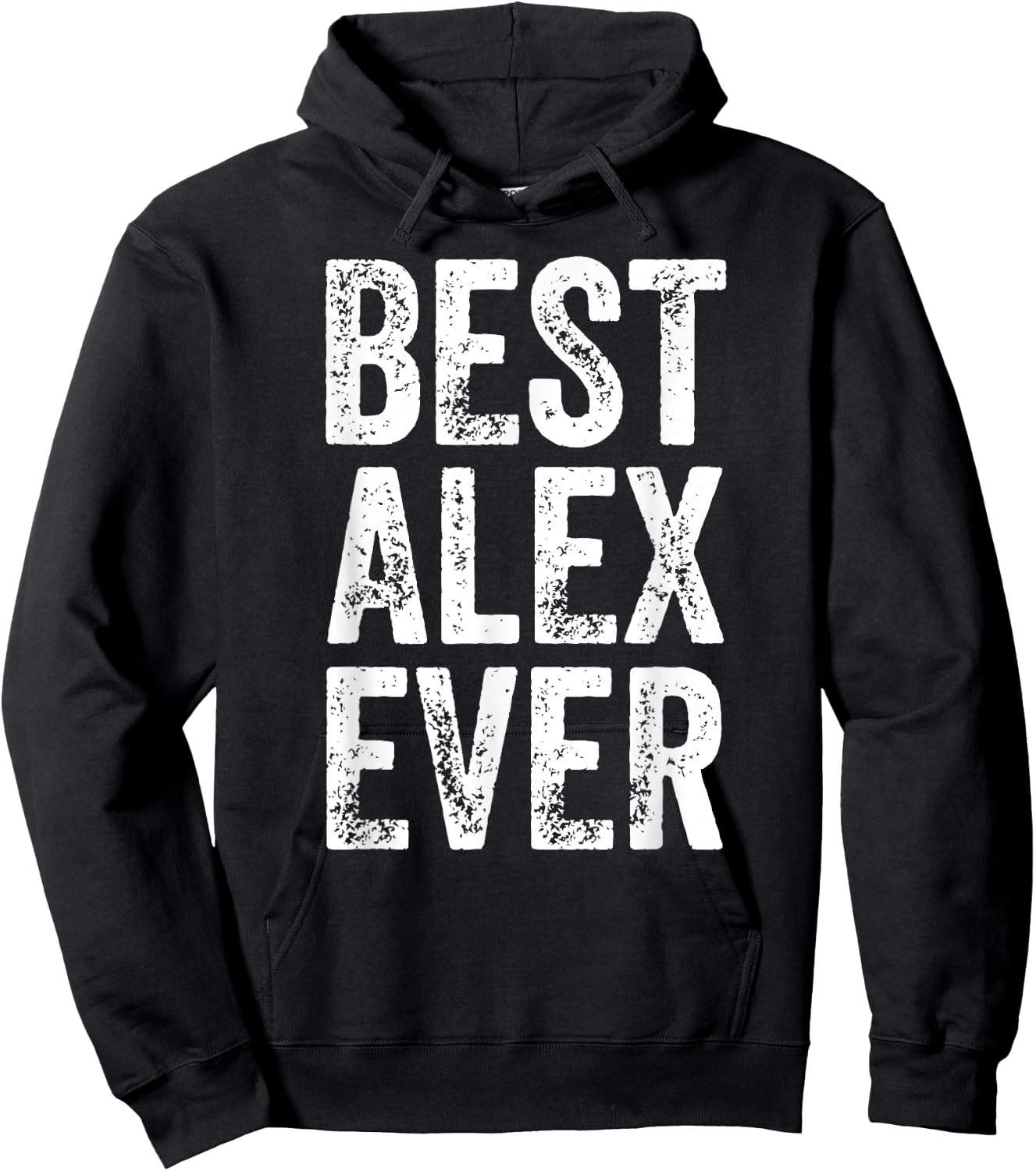 Best Alex Ever Shirt Funny Personalized First Name Alex Hoodie - Hoodie | Black