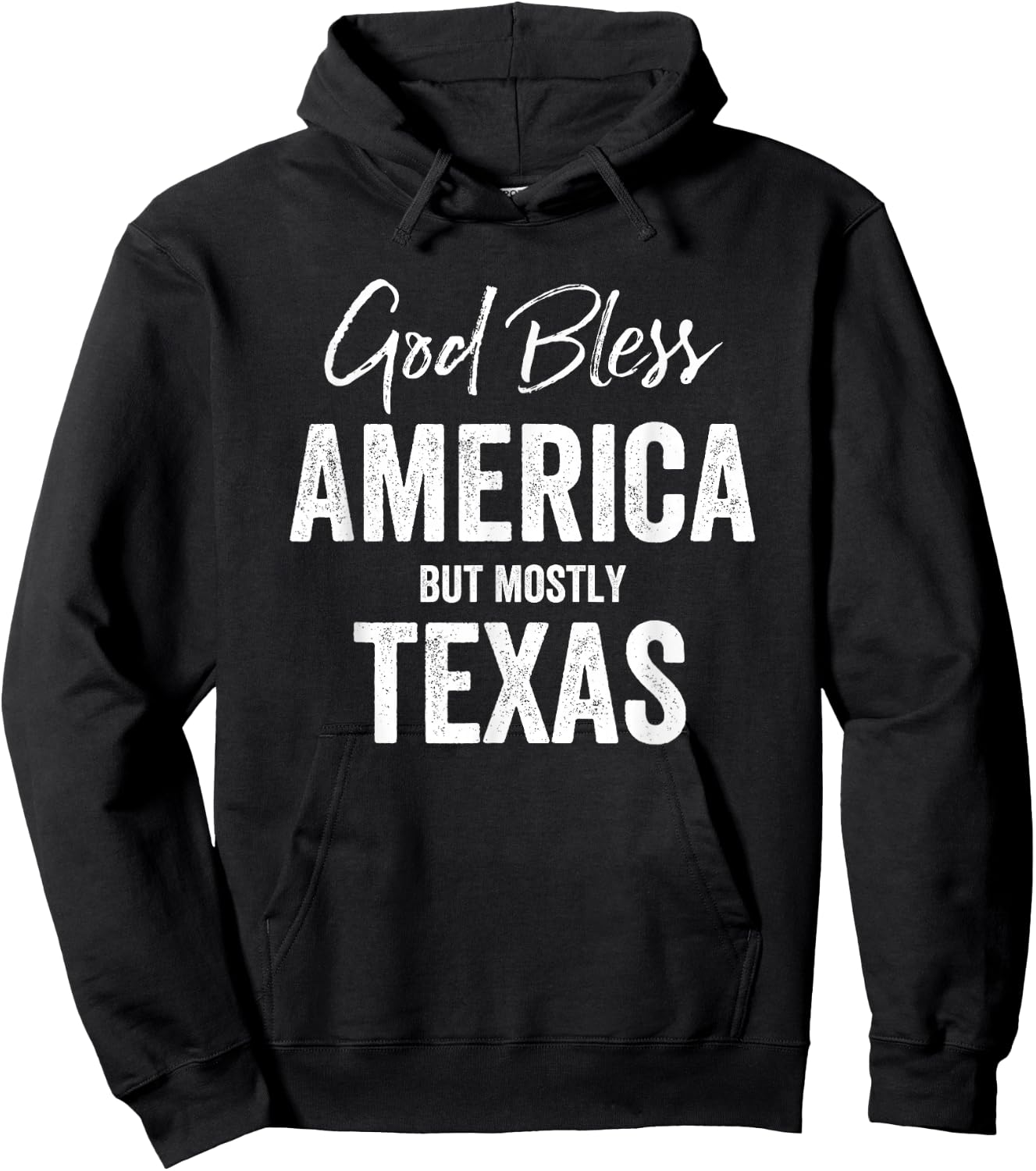 God bless America but mostly Texas Hoodie - Hoodie | Black