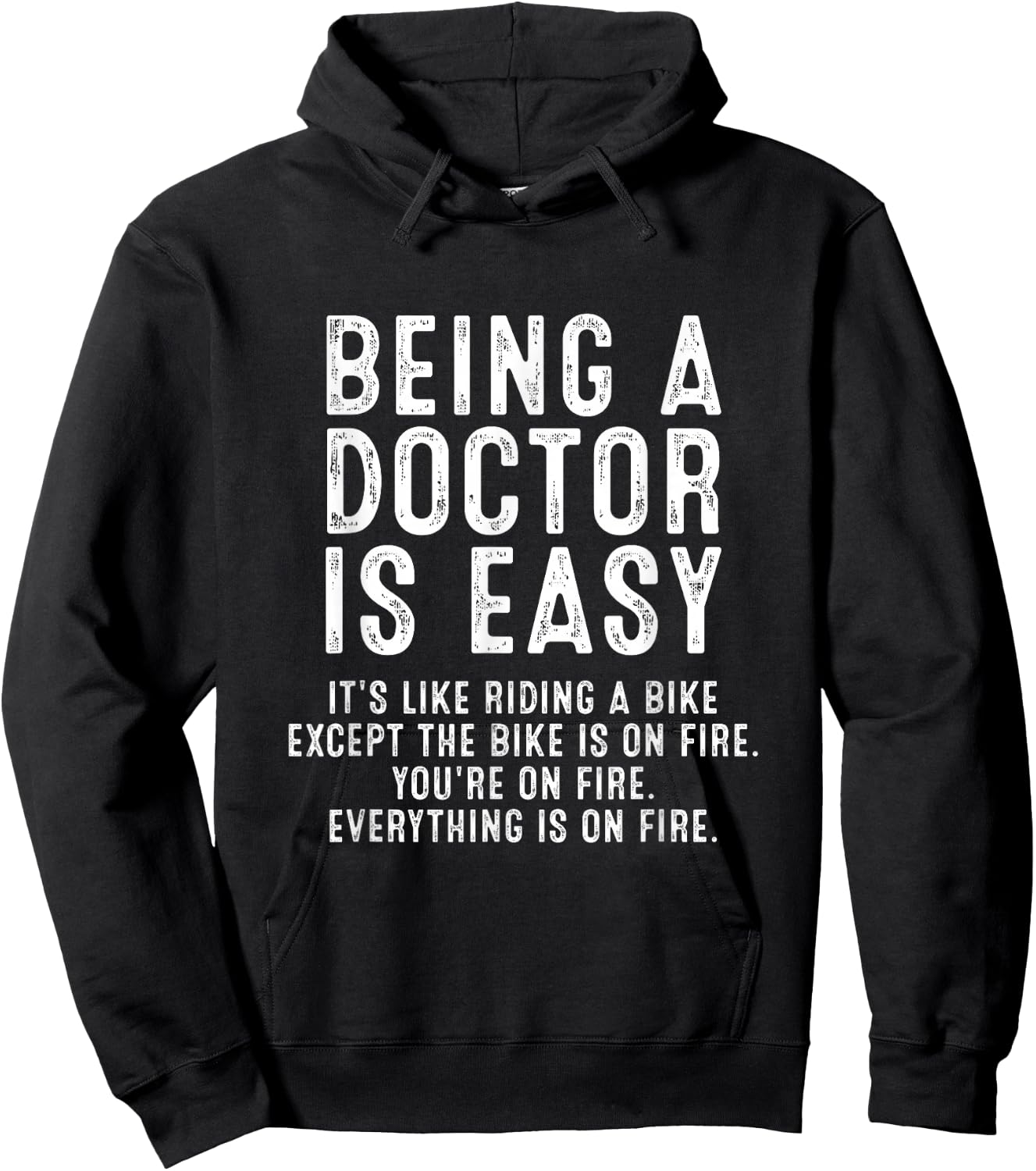 Being A Doctor Is Easy, Doctor Life Funny Doctor Hoodie - Hoodie | Black