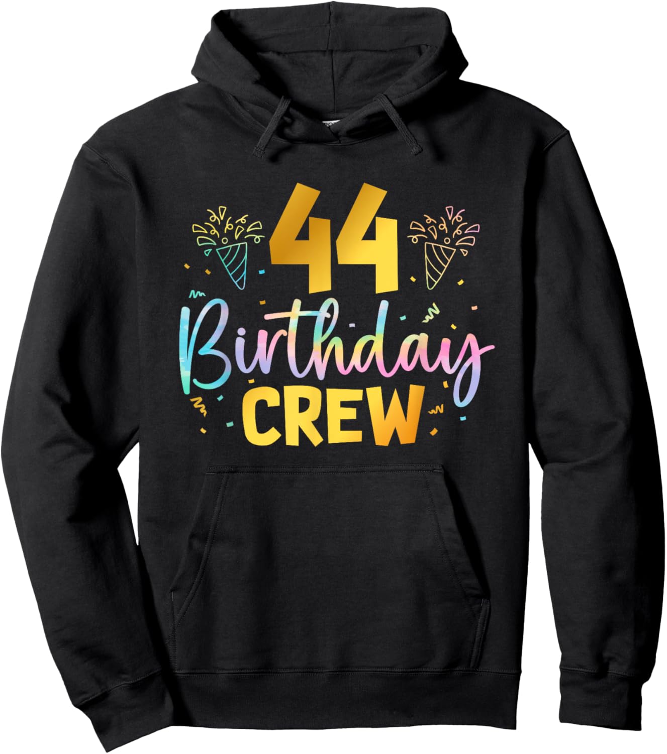 44th Birthday Crew 44 Years Old Birthday Party Group Family Hoodie - Hoodie | Black