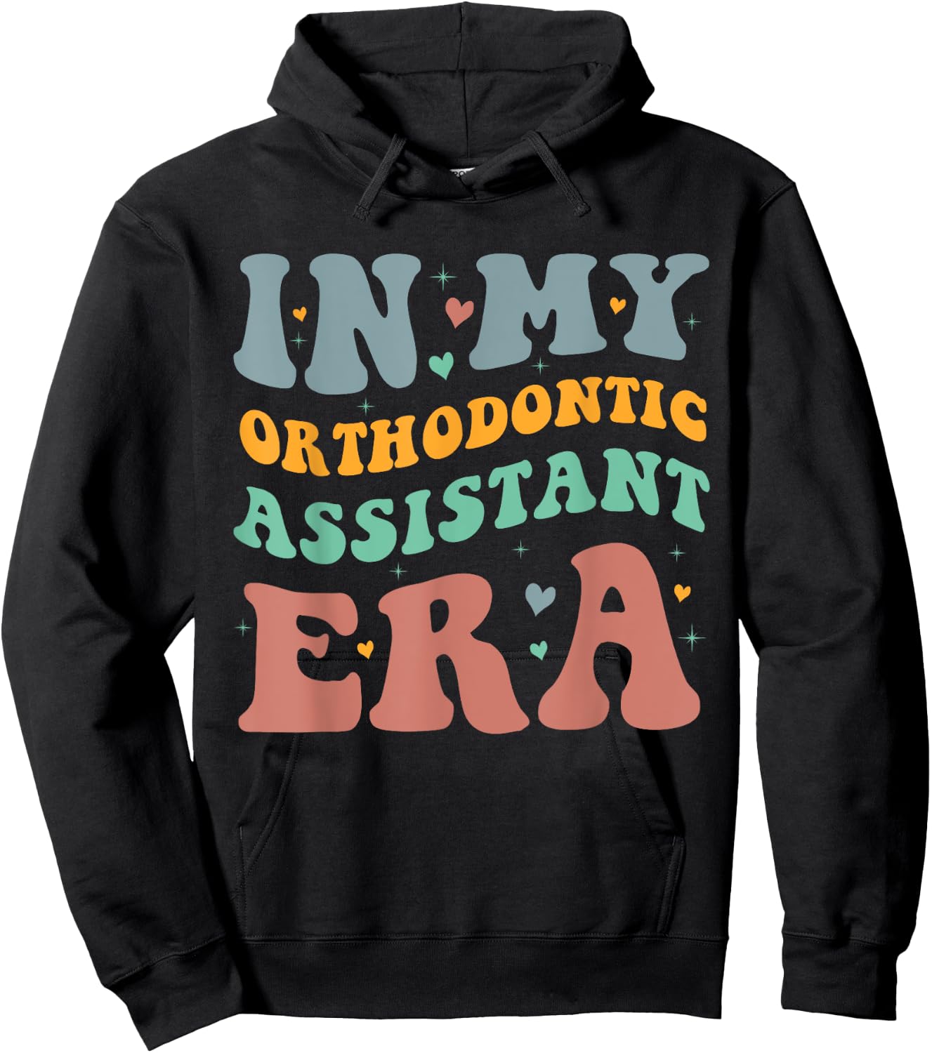 In My Orthodontic Assistant Era Groovy Design Hoodie - Hoodie | Black