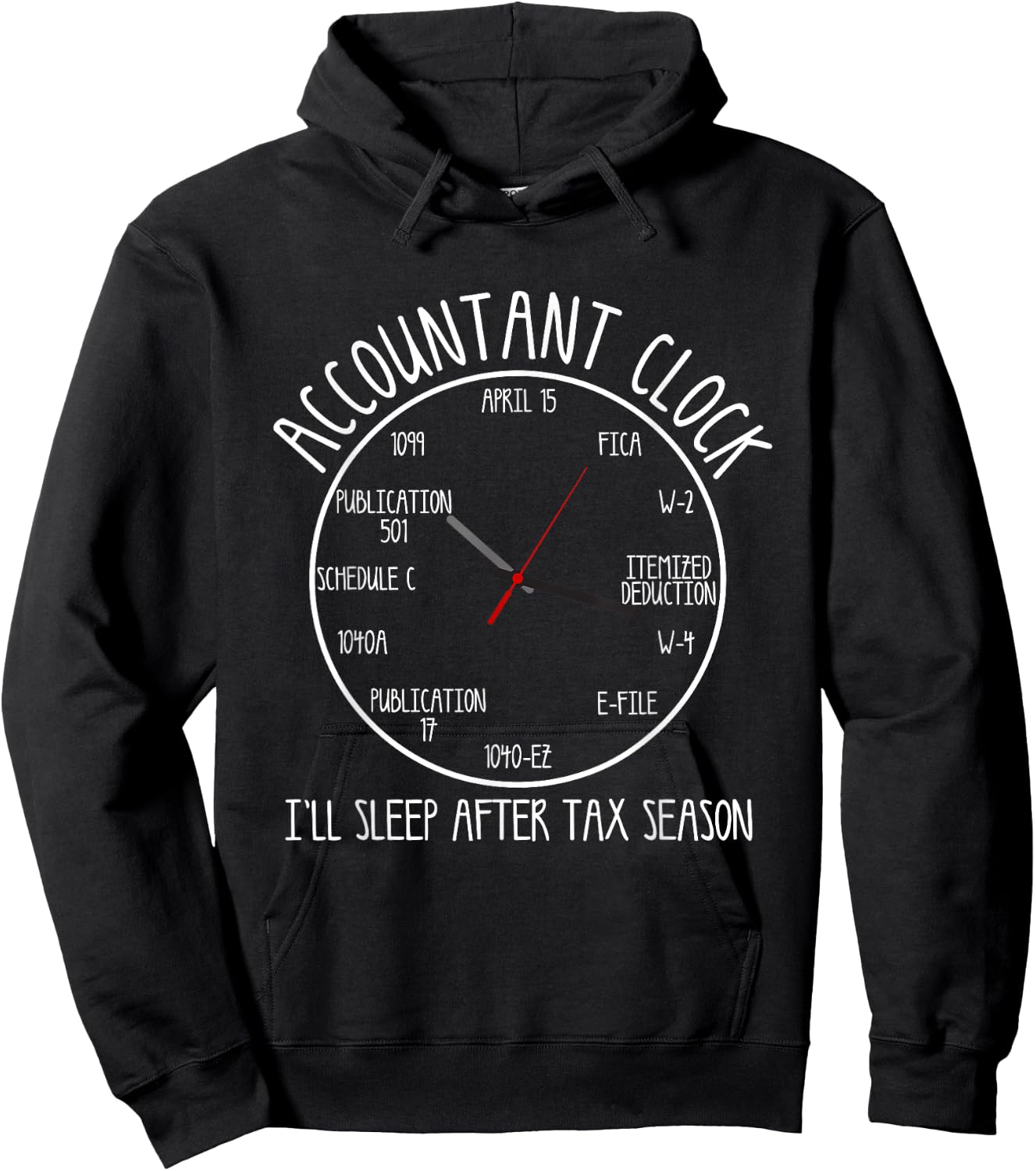 Funny Accountant Clock Gift CPA Accounting Men Women Hoodie - Hoodie | Black