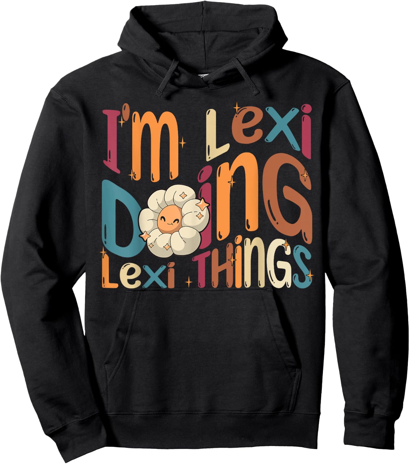 I'm Lexi Doing Lexi Things Funny Groovy Retro Lexi Hoodie - Hoodie | Black