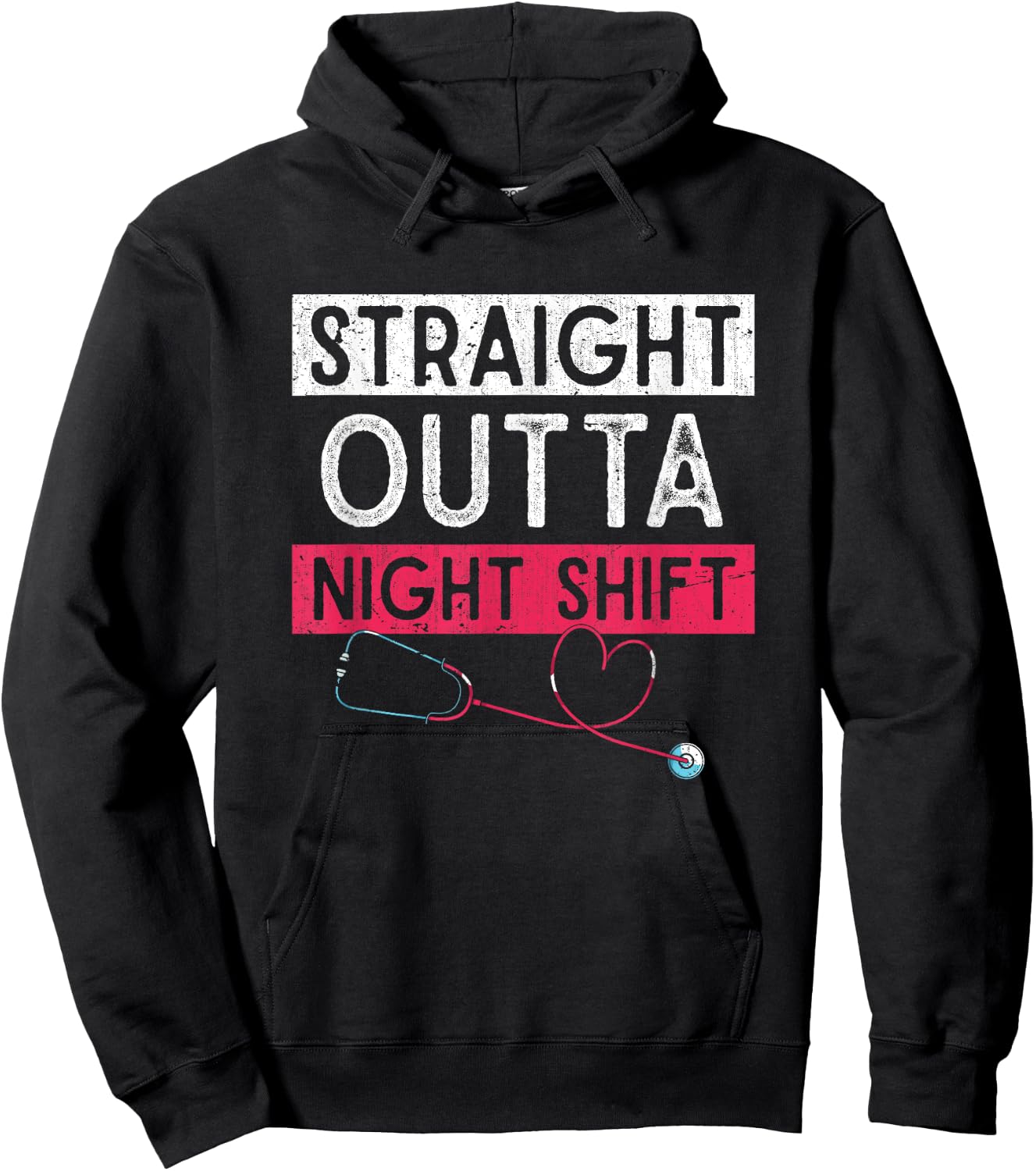 Funny Nursing Straight Outta Night Shift Stethoscope Nurse Hoodie - Hoodie | Black