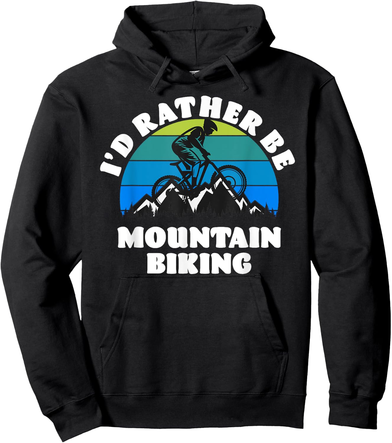 I'D Rather Be Mountain Biking Hoodie - Hoodie | Black