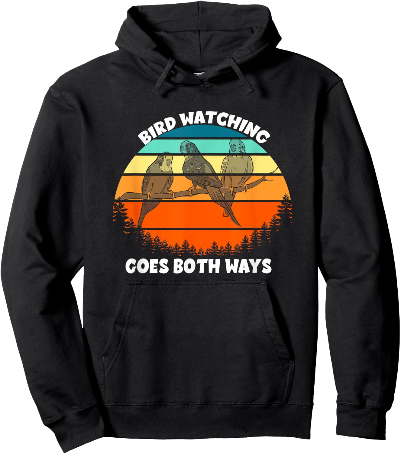 Funny Bird Watcher Shirt Birds Birdwatching Goes Both Ways Hoodie - Hoodie | Black