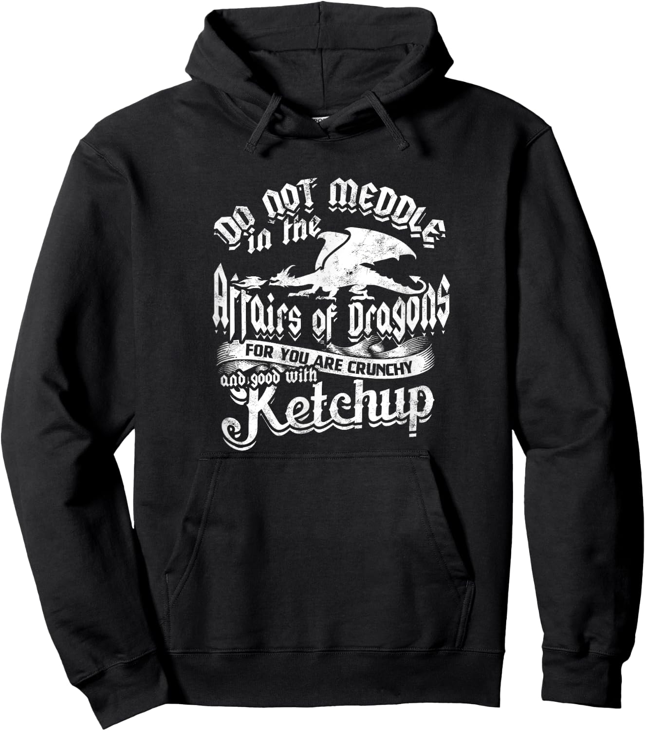 DO NOT MEDDLE IN THE AFFAIRS OF DRAGONS - Dragons Hoodie - Hoodie | Black
