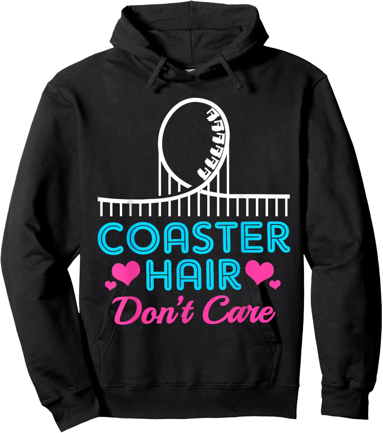 Coaster Hair Dont Care Funny Roller Coaster Hoodie - Hoodie | Black