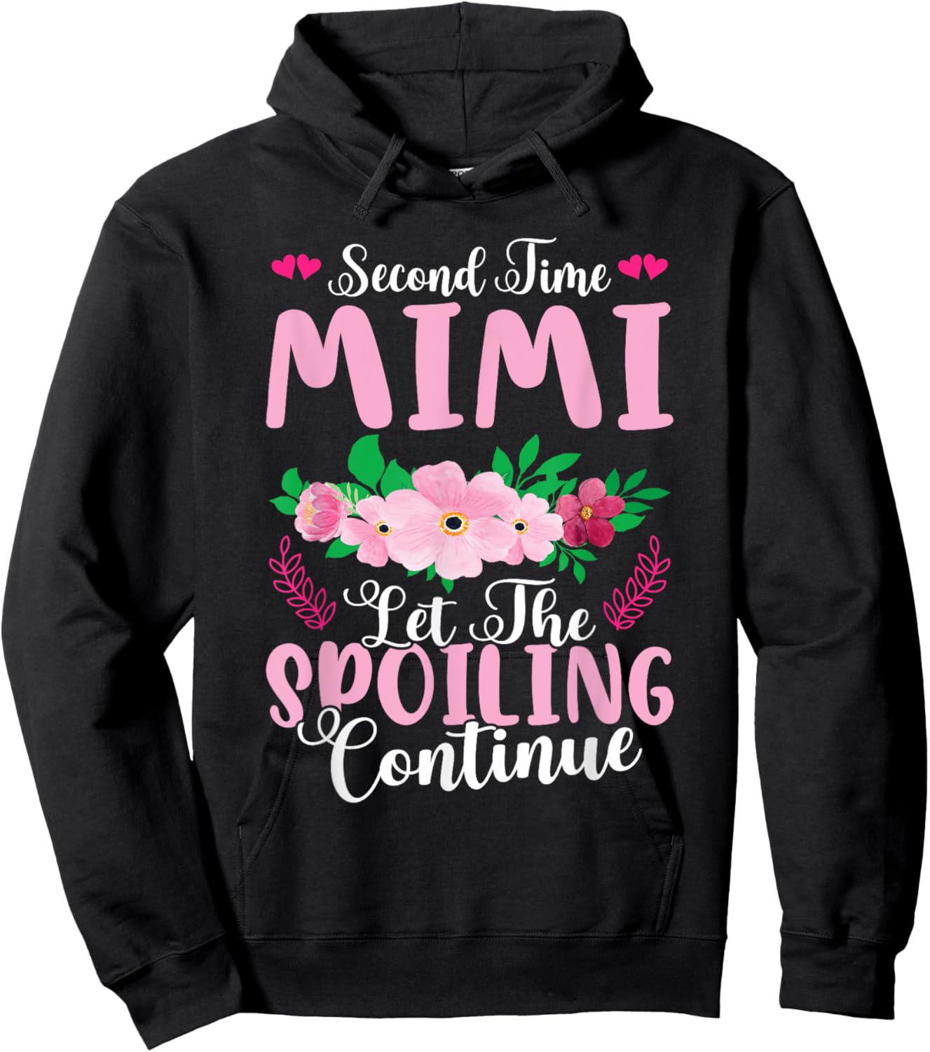 Second Time Mimi - Let The Spoiling Continue Hoodie - Hoodie | Black