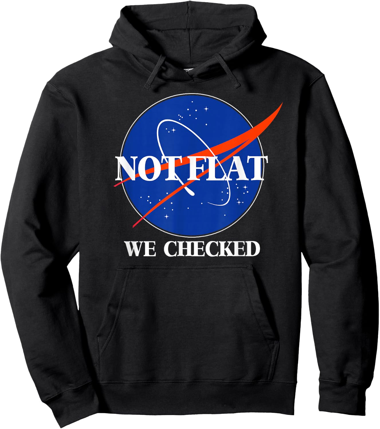 Not Flat We Checked Funny Flat Earth Hoodie - Hoodie | Black
