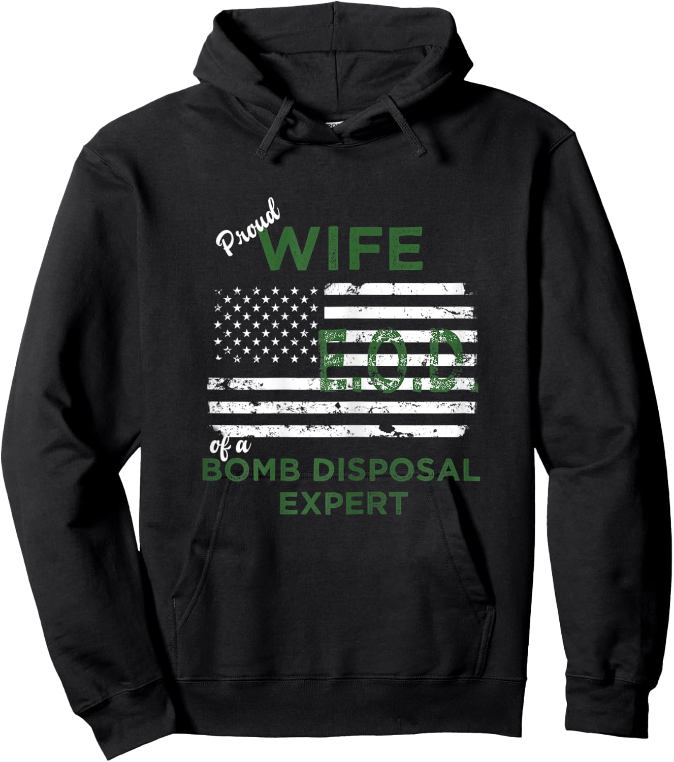 Proud Wife of a Bomb Disposal Expert EOD Wife American Flag Hoodie - Hoodie | Black