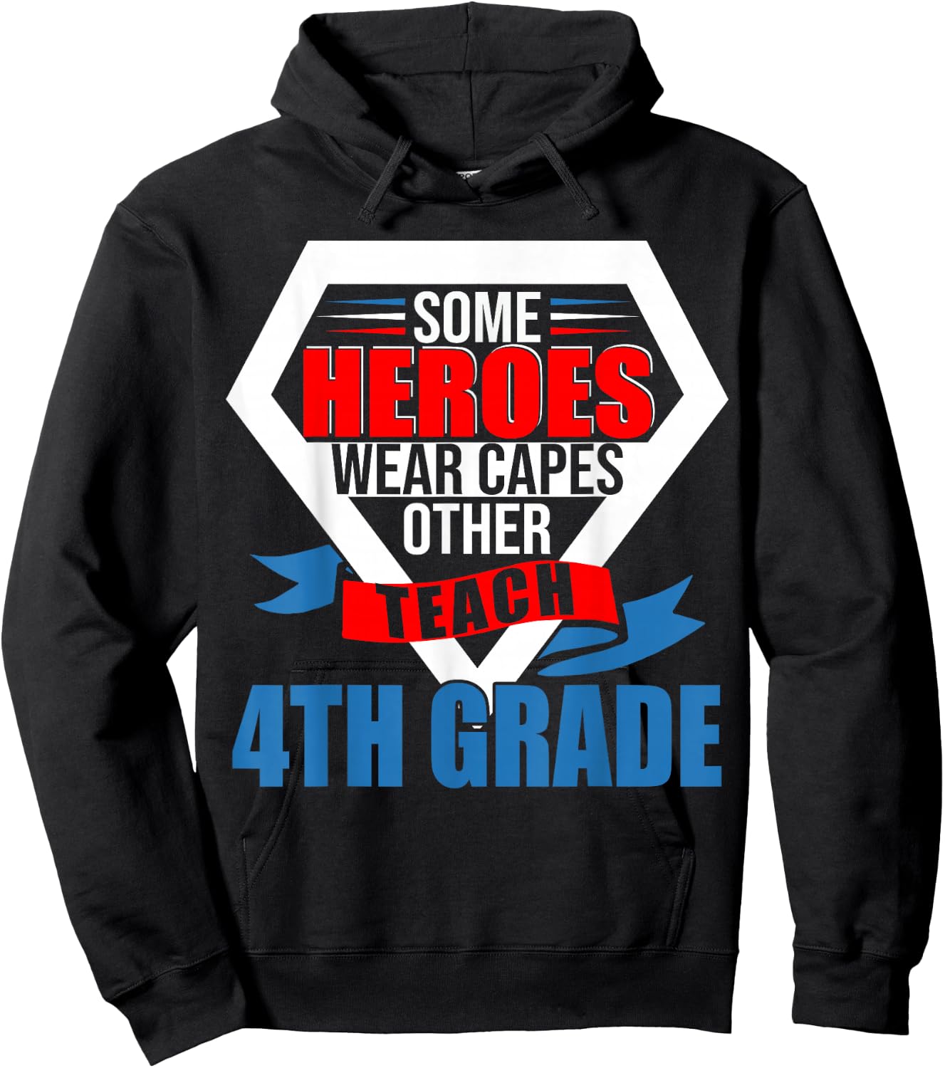 Some Heroes Wear Capes Others Teach 4th Grade Teacher Hoodie - Hoodie | Black