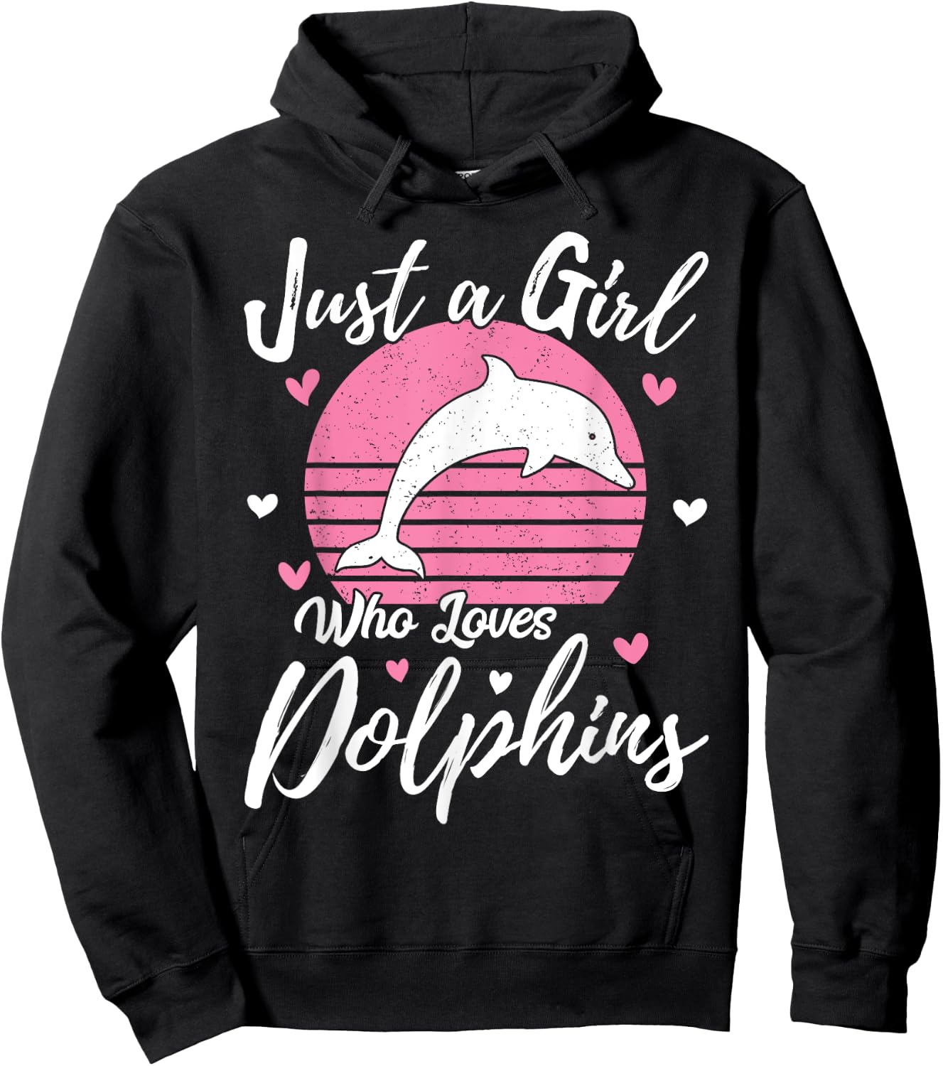 Funny Dolphin Lover Just A Girl Who Loves Dolphins Hoodie - Hoodie | Black