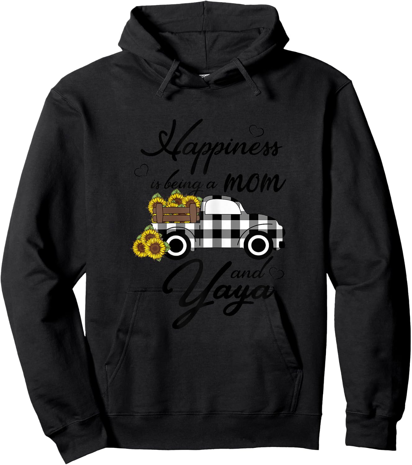 Sunflower Grandma Shirt Happiness is being a Mom and Yaya Hoodie - Hoodie | Black
