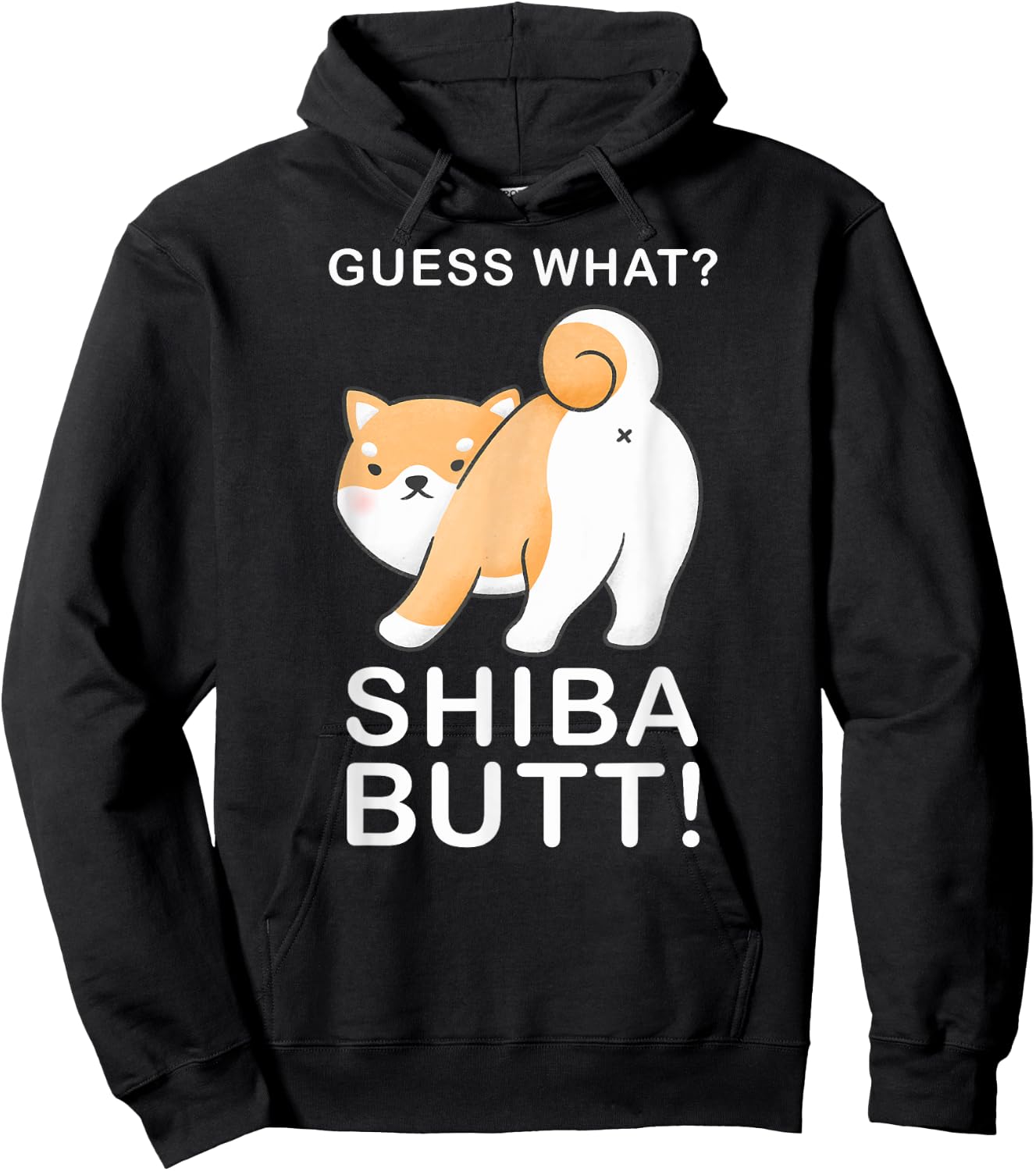 Guess What? Shiba Butt! Funny Shiba Inu Doge lover Hoodie - Hoodie | Black