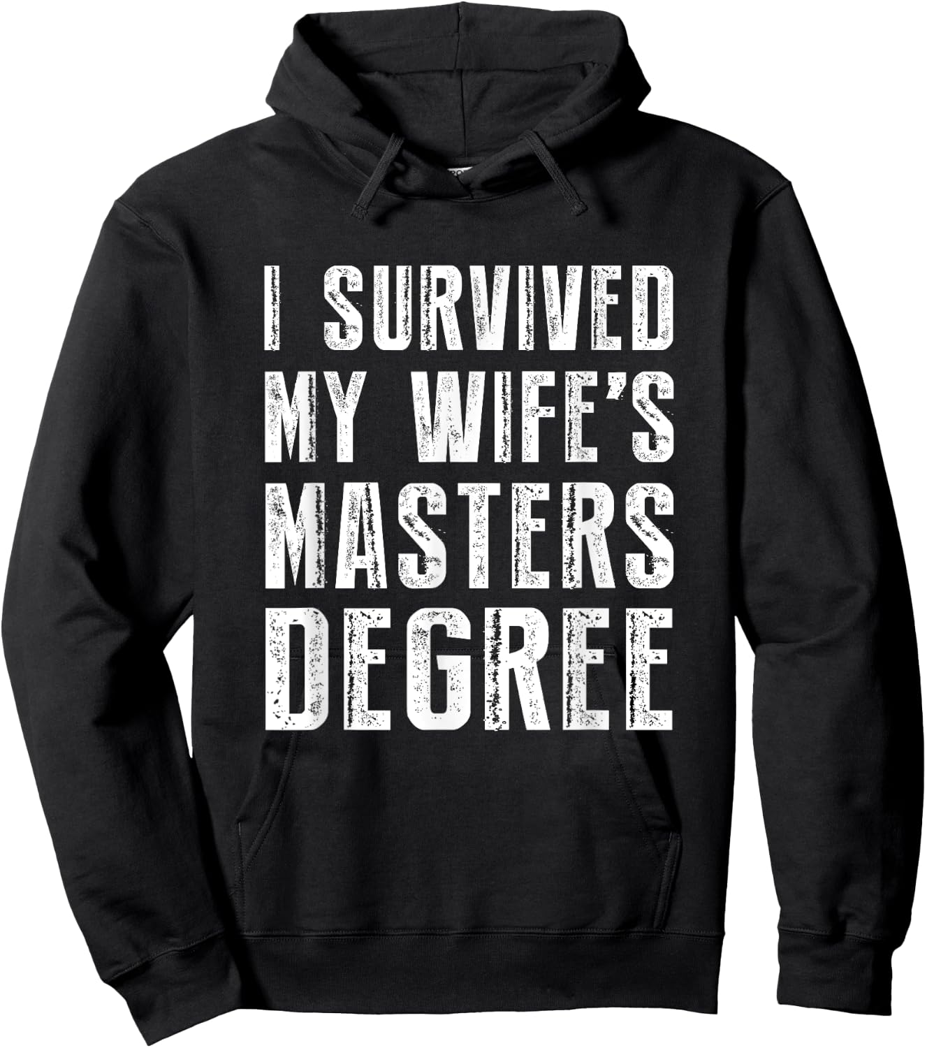 I Survived My Wife's Masters Degree Graduation Gifts Friends Small Hoodie - Hoodie | Black