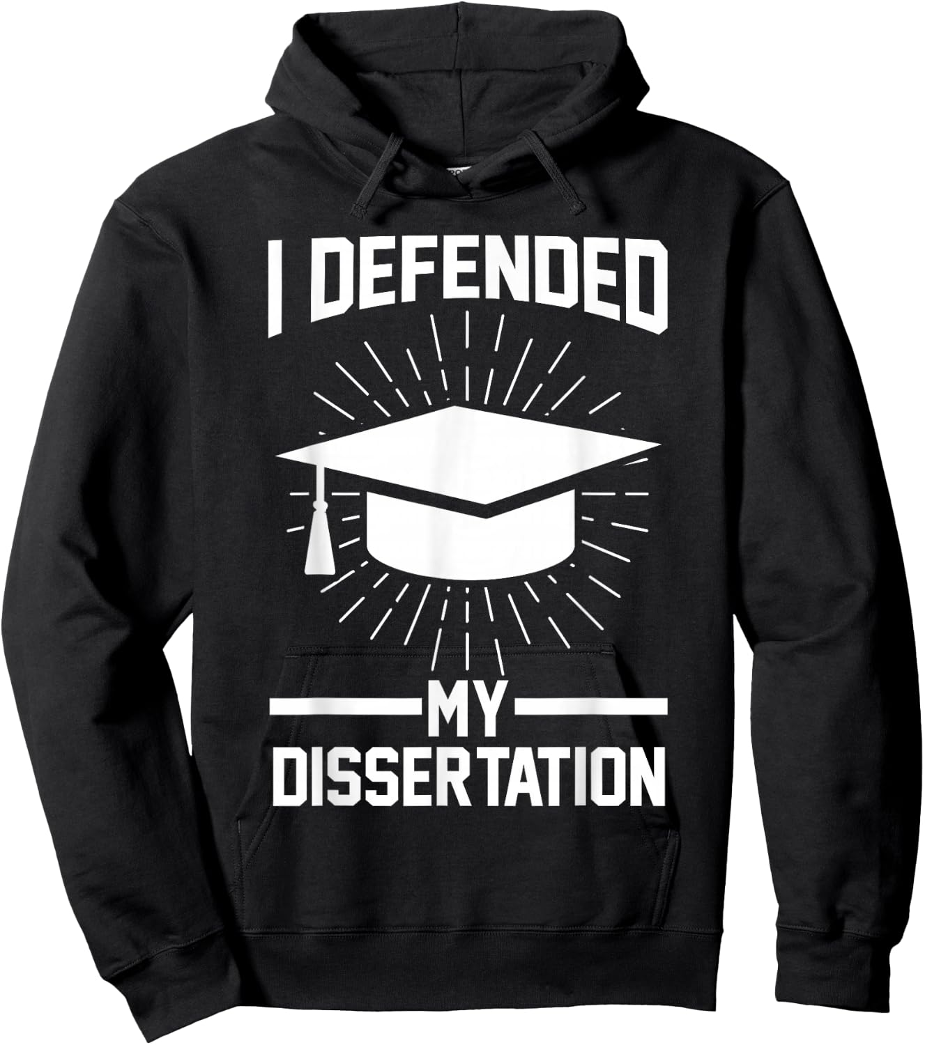 I defended my dissertation Doctor Doctorate Hoodie - Hoodie | Black
