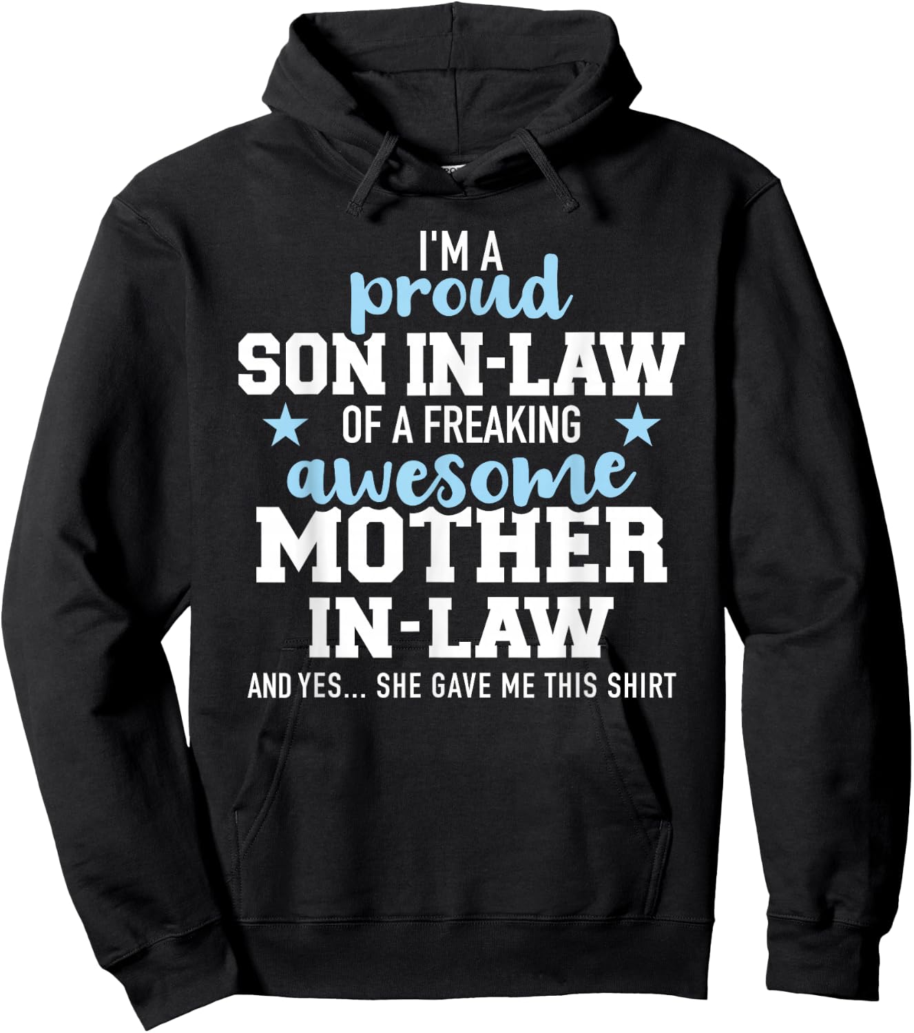 Proud son in law of a great mother in law Hoodie - Hoodie | Black