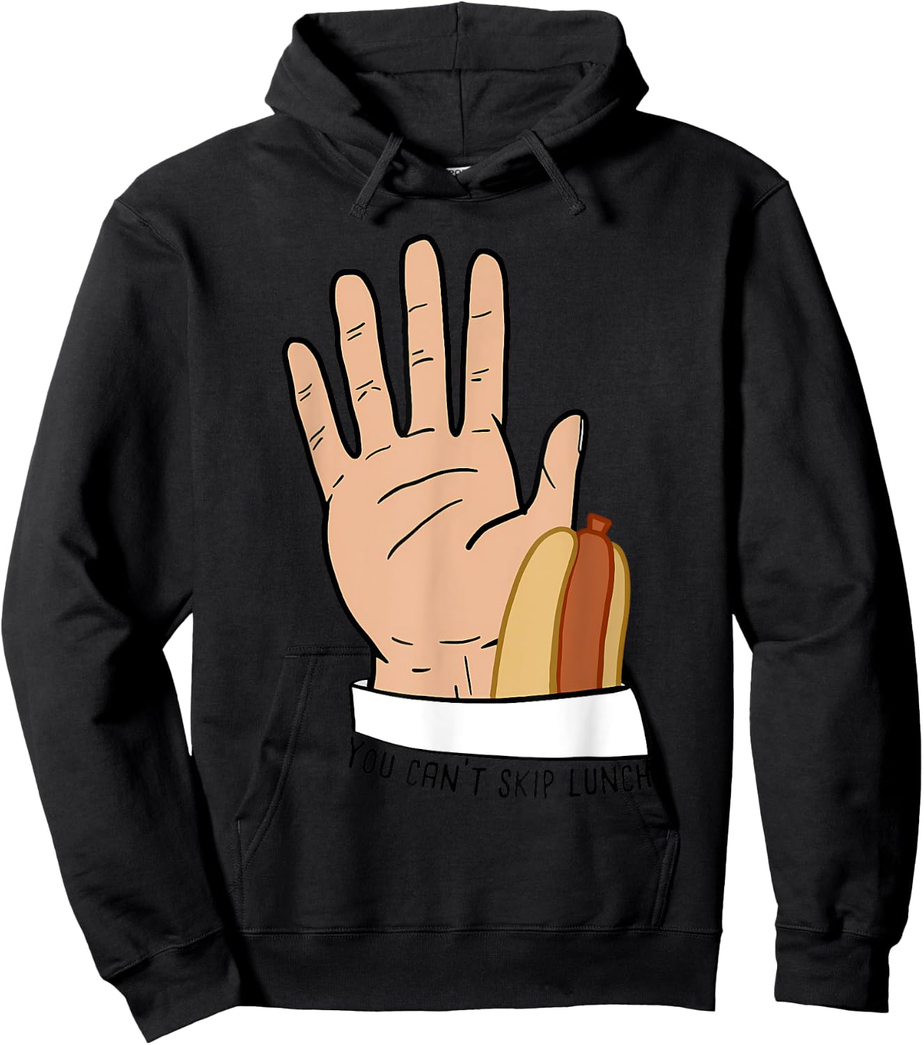 You Can’t Skip Lunch funny Hoodie - Hoodie | Black