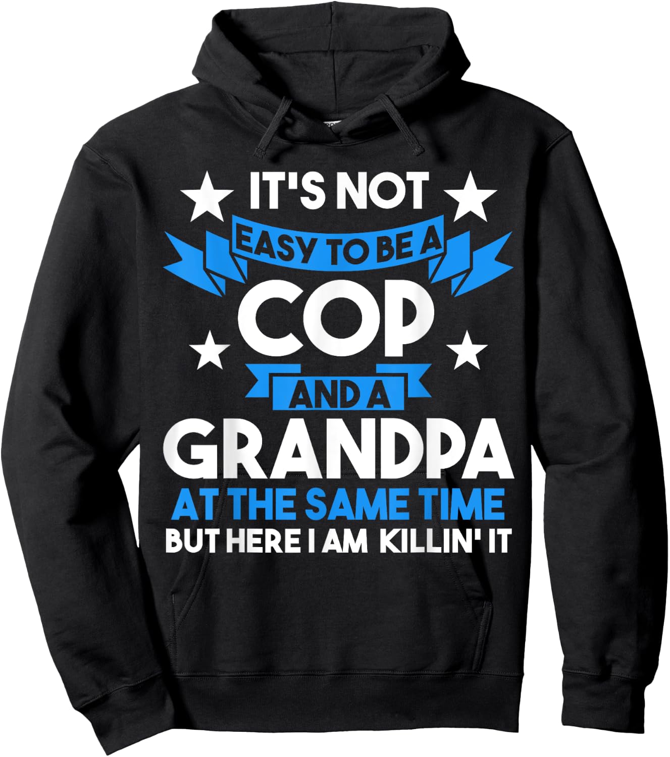 It's not easy to be a cop and a grandpa Cop Police Officer Hoodie - Hoodie | Black