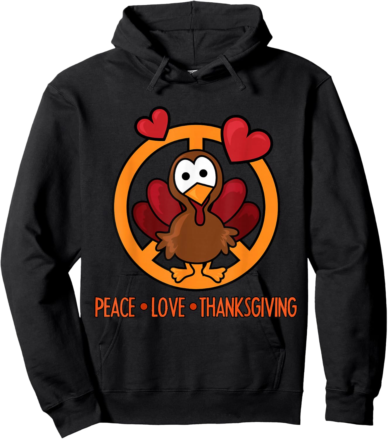 Funny Turkey Thanksgiving Peace Love Thanksgiving Hoodie - Hoodie | Black