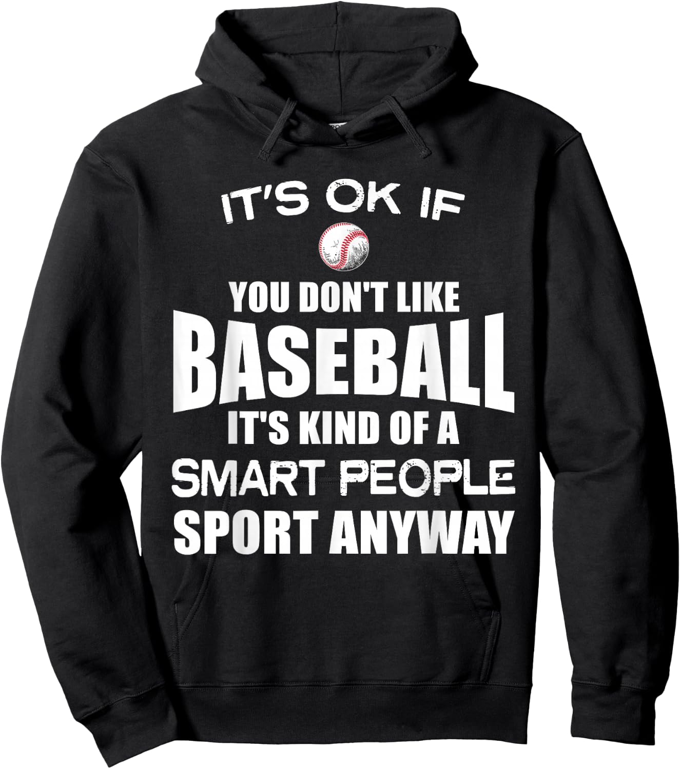 Its ok if you don't like Baseball Funny Shirt Sports Player Hoodie - Hoodie | Black