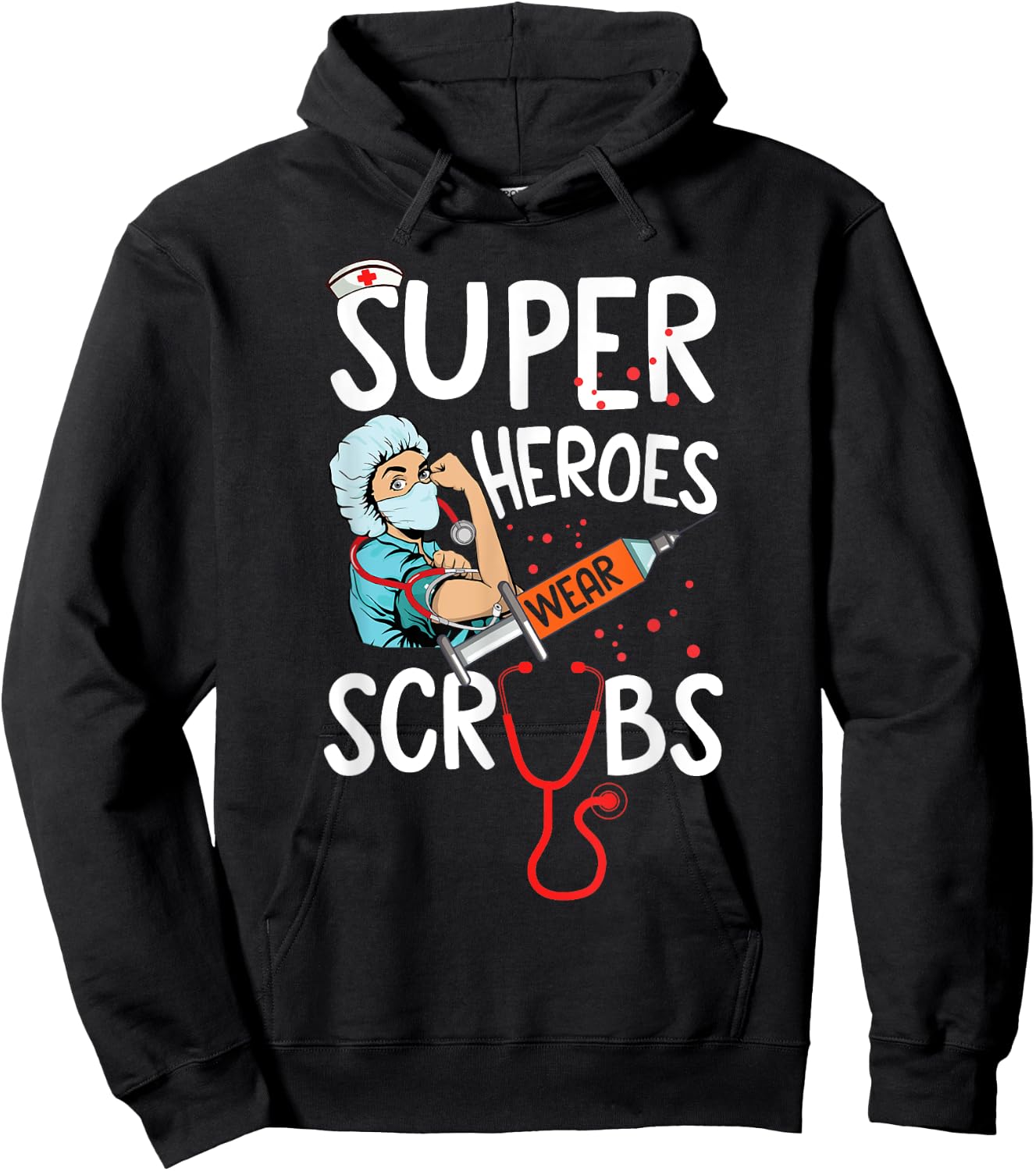 Super Heroes Wear Scrubs Nursing Cute Medical Nurse Hoodie - Hoodie | Black