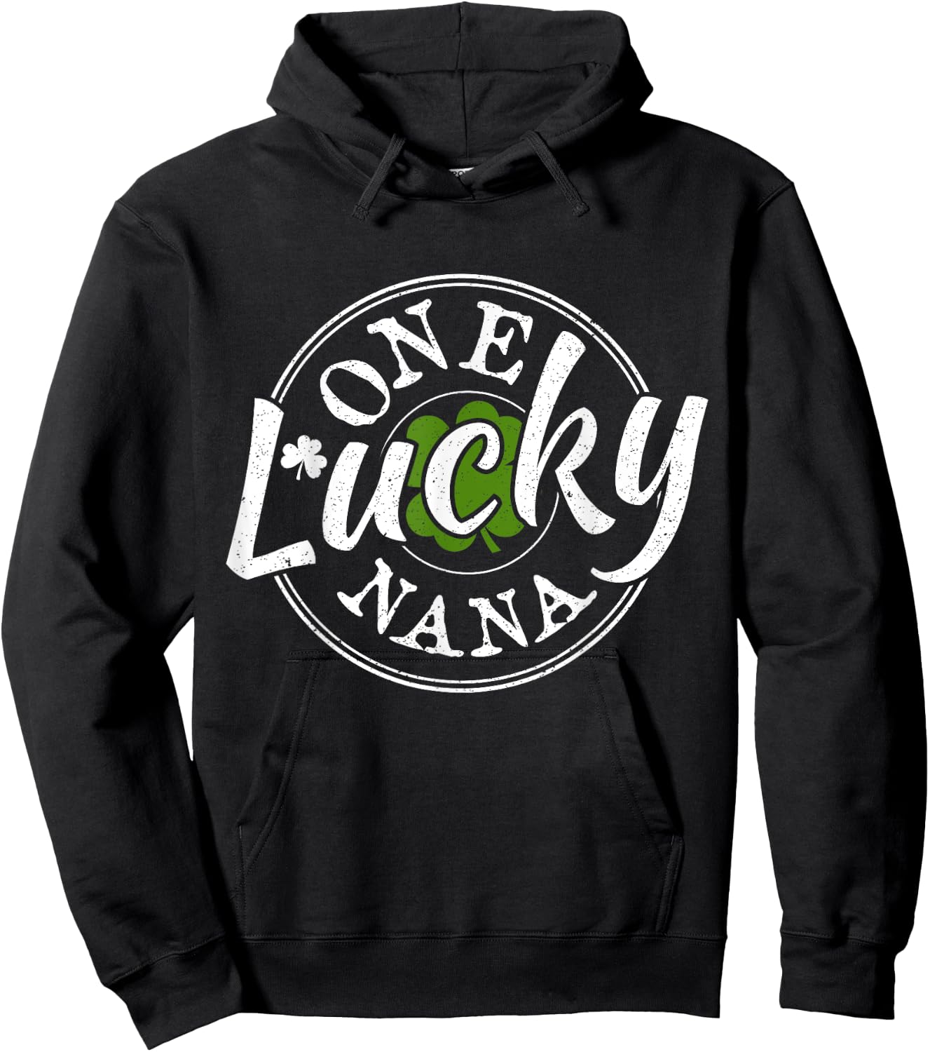 One Lucky Nana Irish Shamrocks Lucky St Patricks Day Hoodie - Hoodie | Black