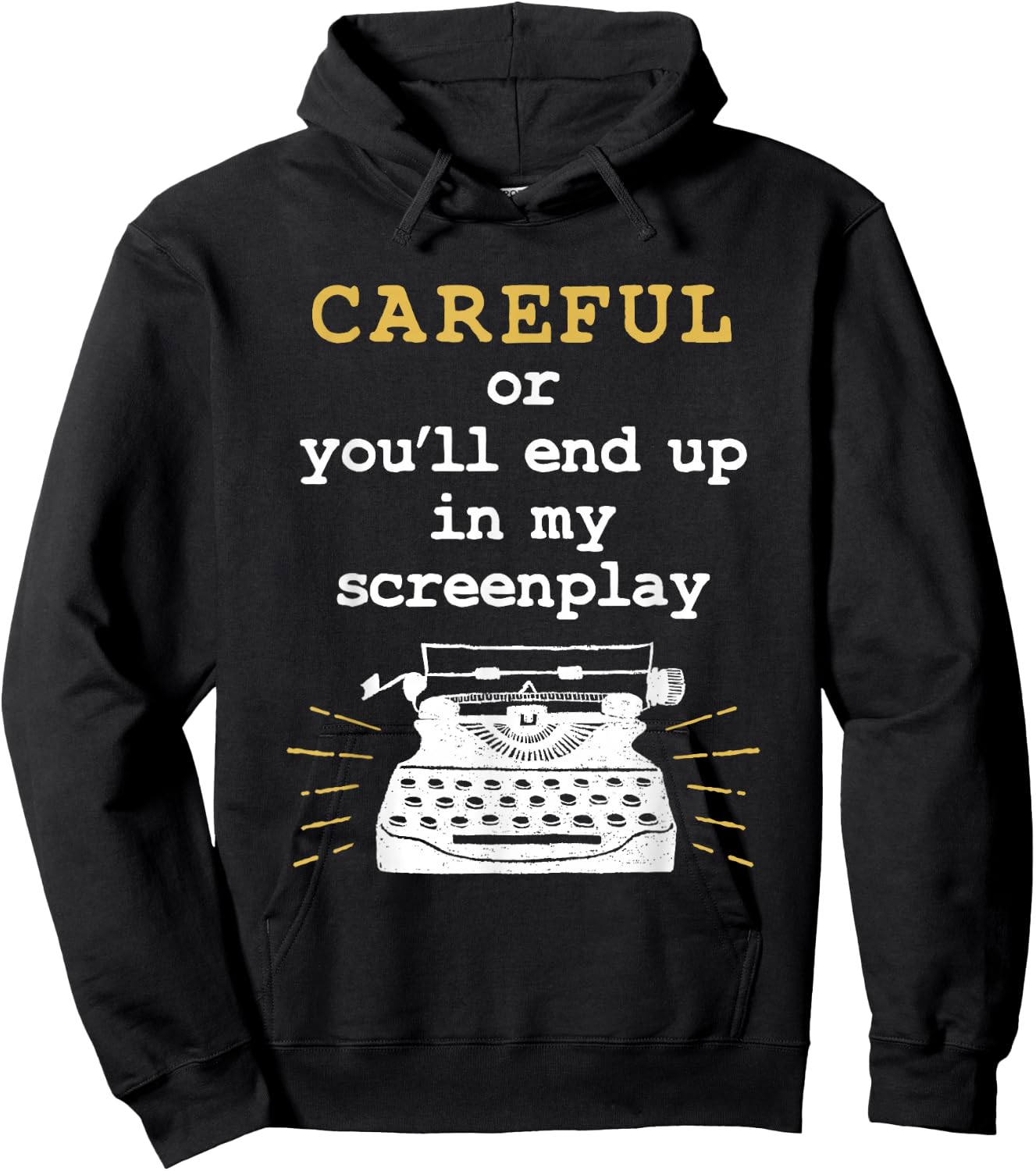 Funny Screenwriter Quote Screenwriting Hoodie - Hoodie | Black