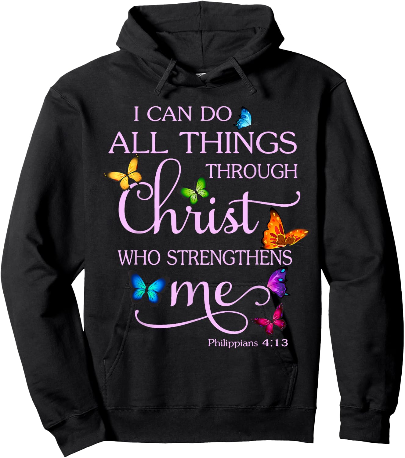 I Can Do All Things Through Christ Butterfly Art - Christian Hoodie - Hoodie | Black