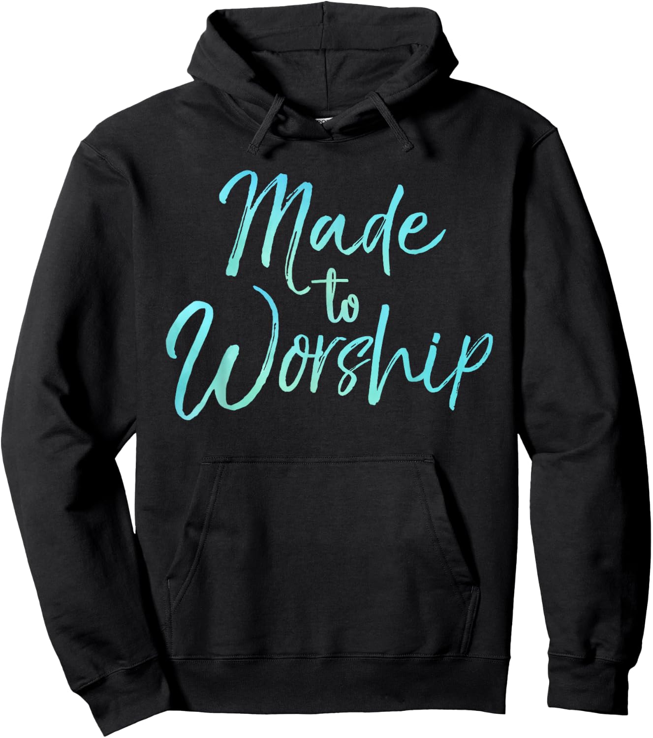Christian Praise Quote for Worship Leaders Made to Worship Hoodie - Hoodie | Black