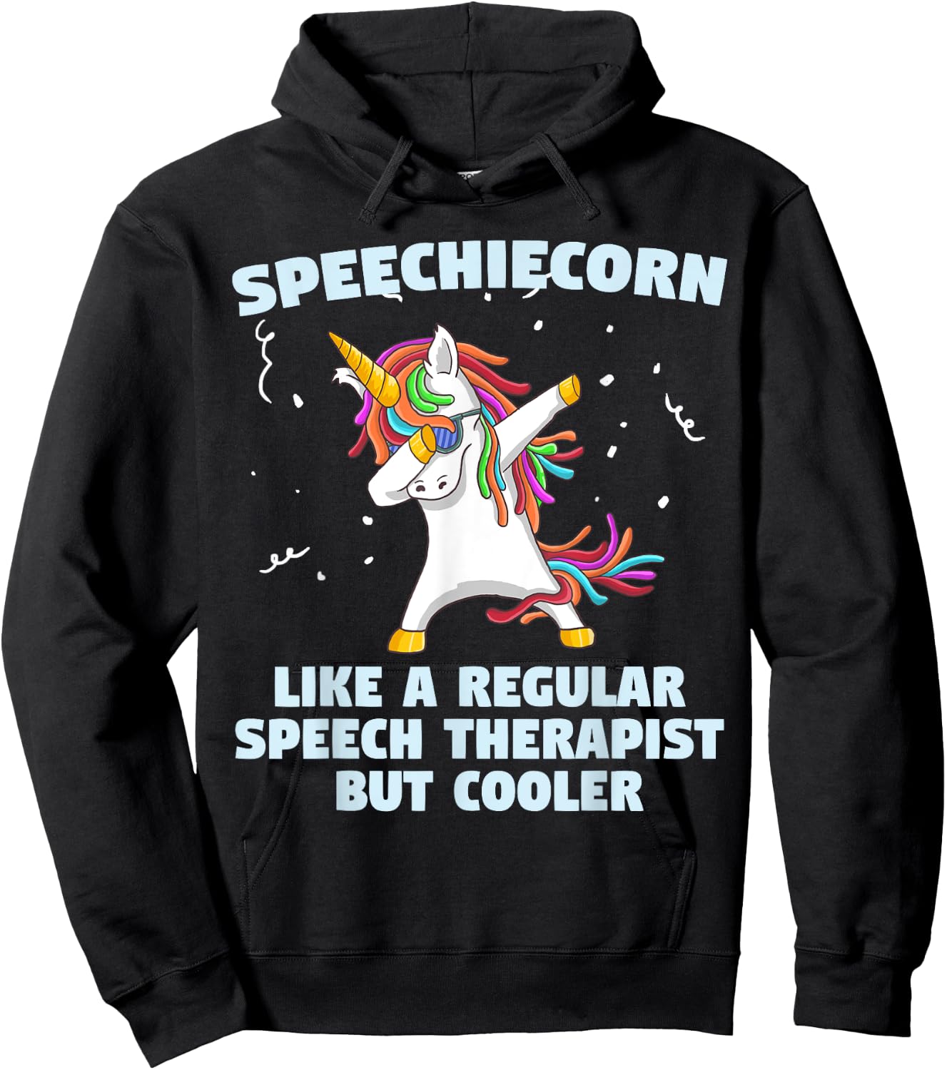 Speech Unicorn Therapy SLP Gift Speech Therapy Pathologist Hoodie - Hoodie | Black
