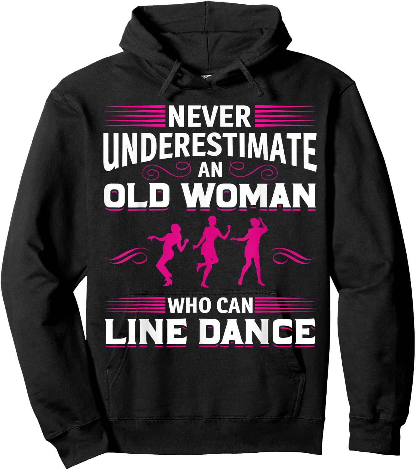 Never Underestimate an Old Woman at Line Dance Hoodie - Hoodie | Black