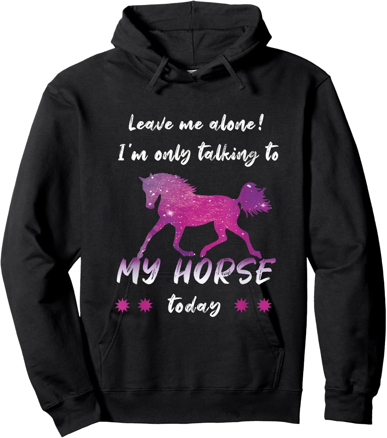 Leave Me Alone I'm Only Talking to My Horse Cool Hoodie - Hoodie | Black