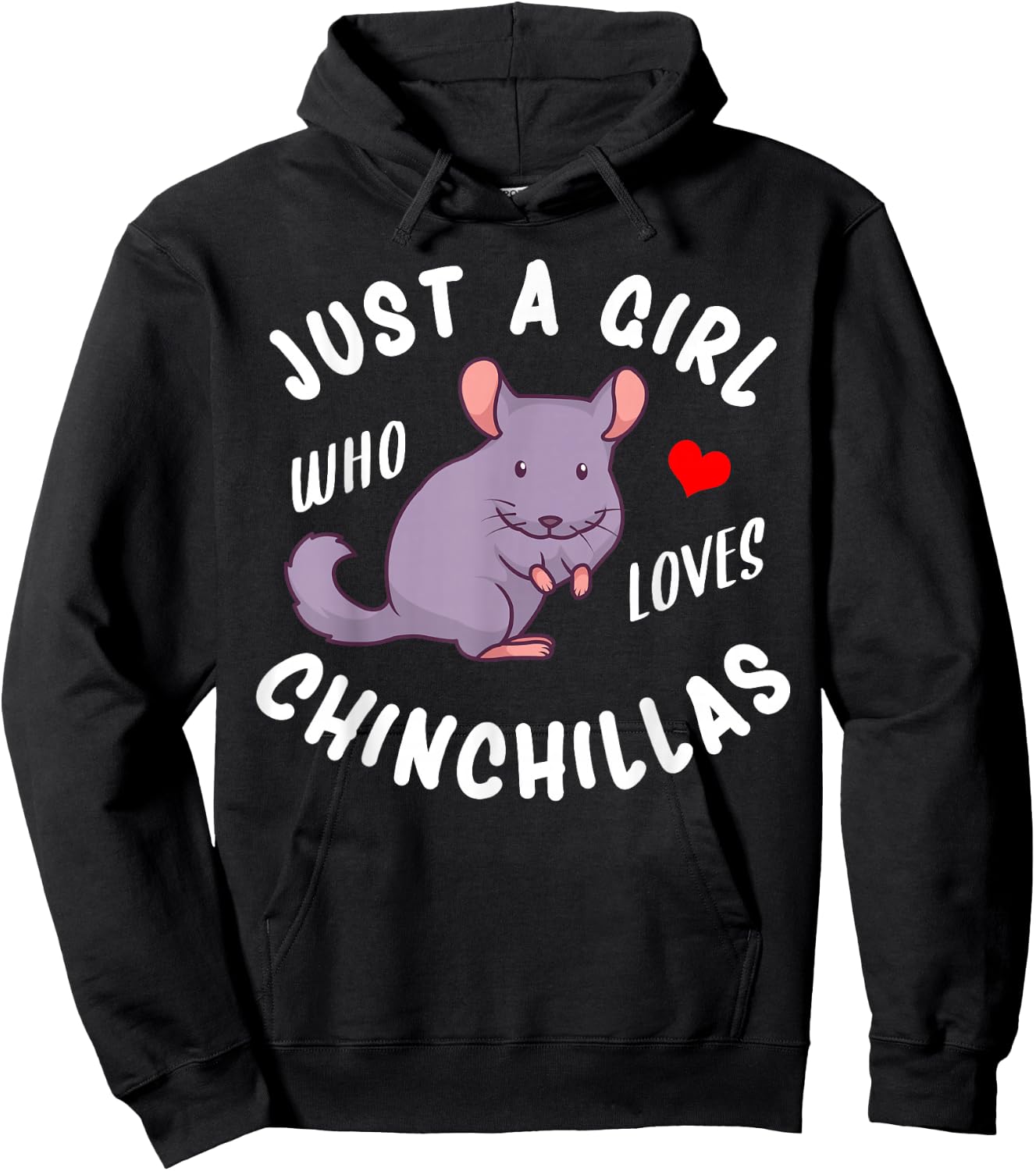 Just a Girl Who Loves Chinchillas Hoodie - Hoodie | Black
