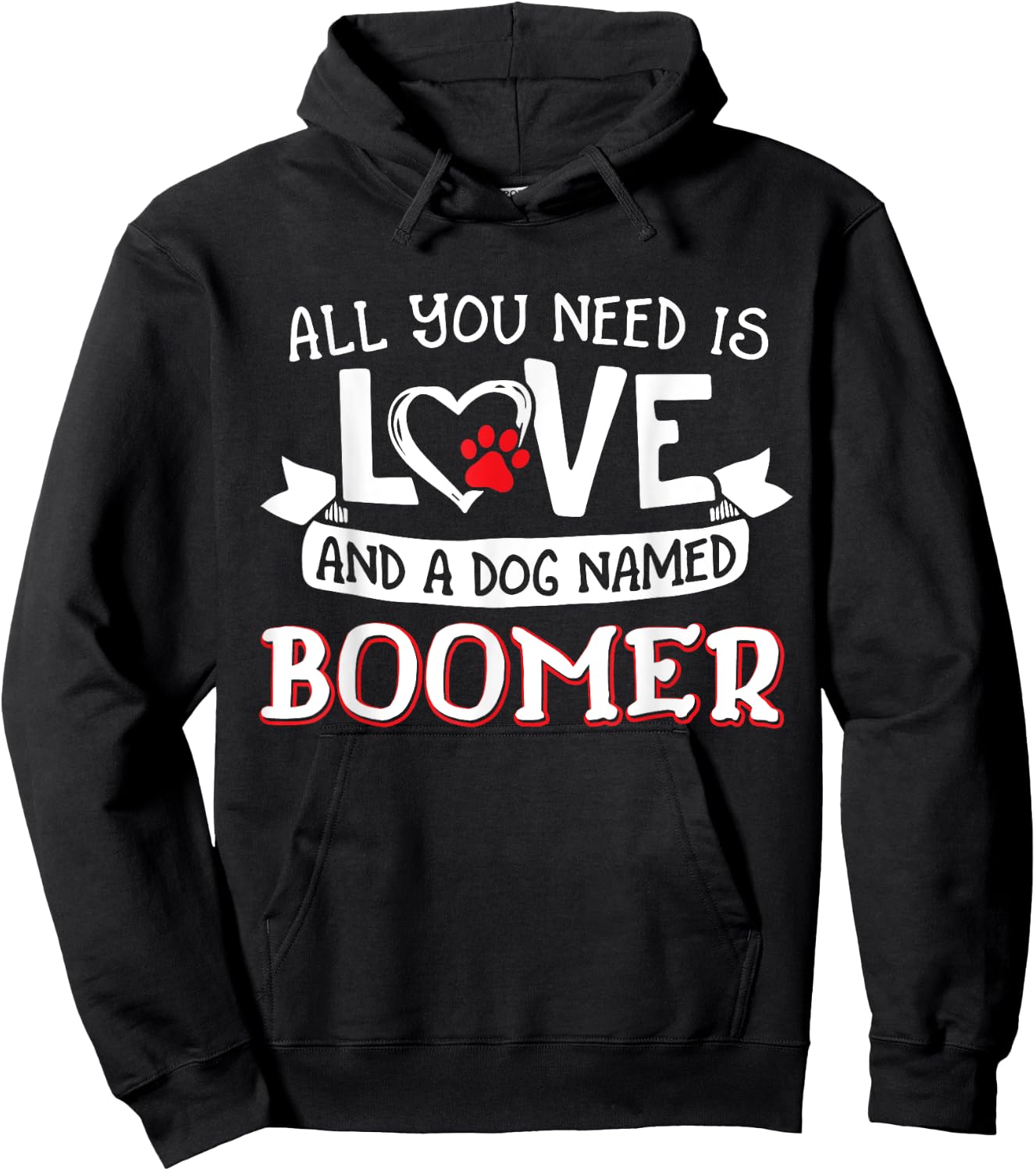 All you need is love and a dog named Boomer small large Women Hoodie - Hoodie | Black