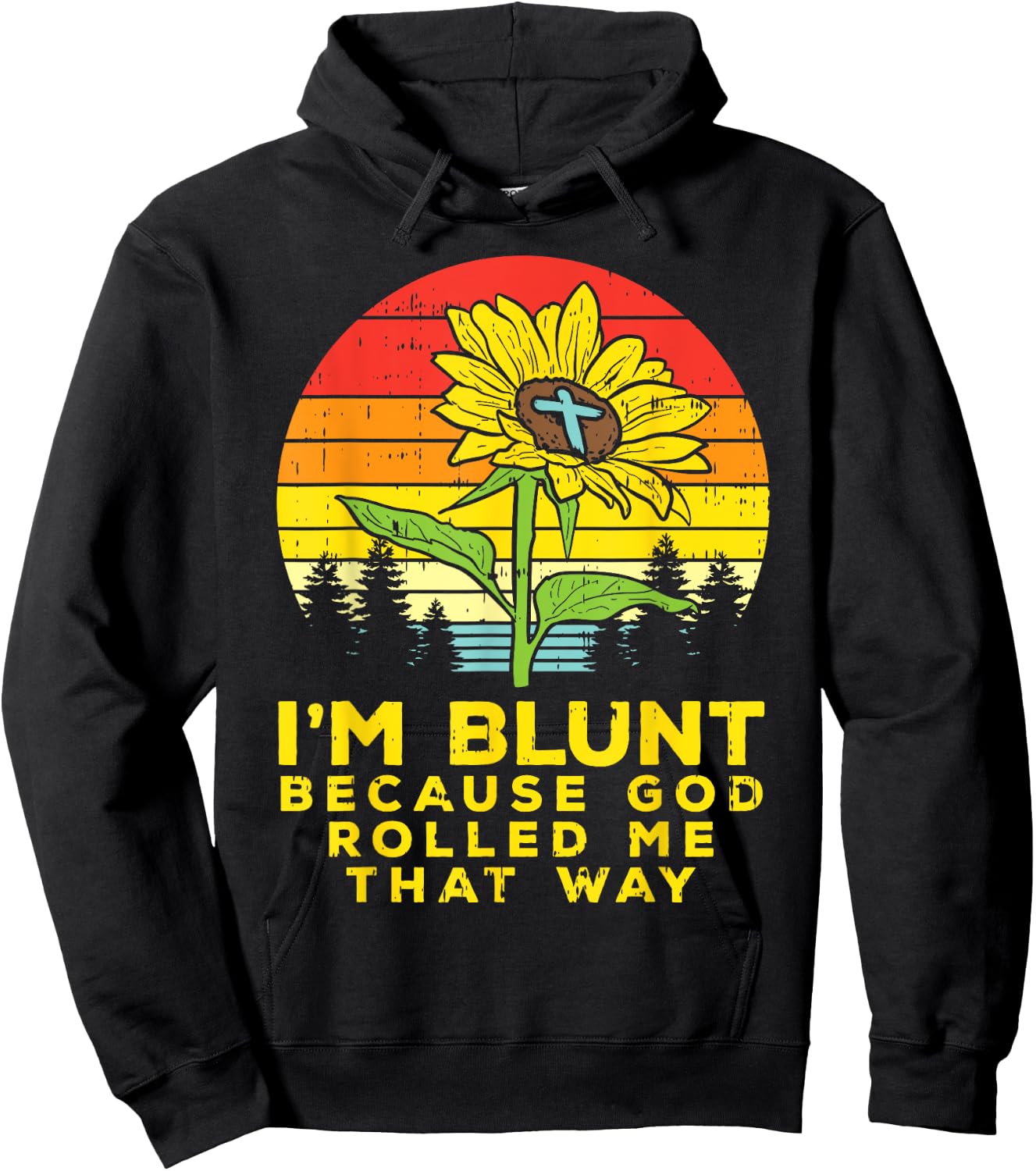 Sunflower Blunt God Rolled Me Jesus Religious Christian Gift Hoodie - Hoodie | Black