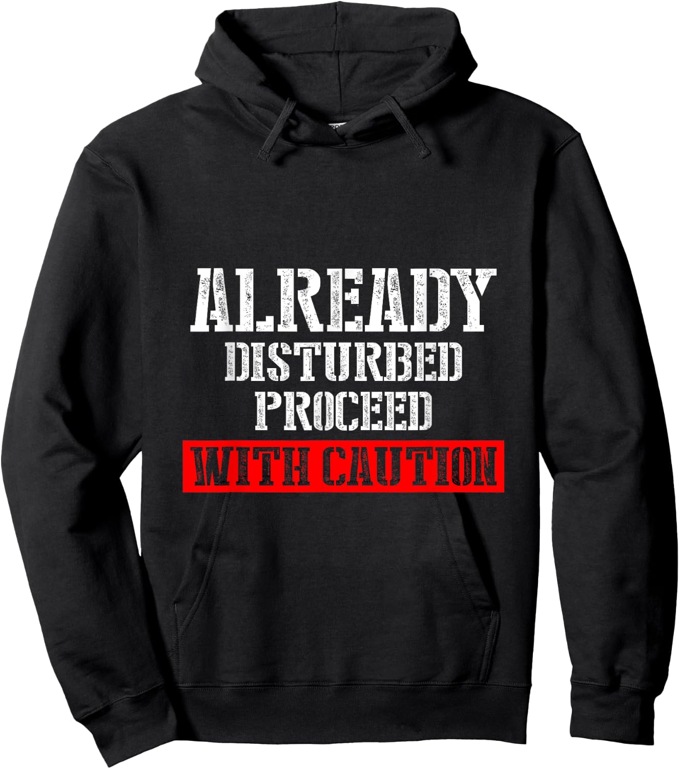 ALREADY DISTURBED PROCEED WITH CAUTION Women's Black Casual Classic Vacation Hoodie - Hoodie | Black