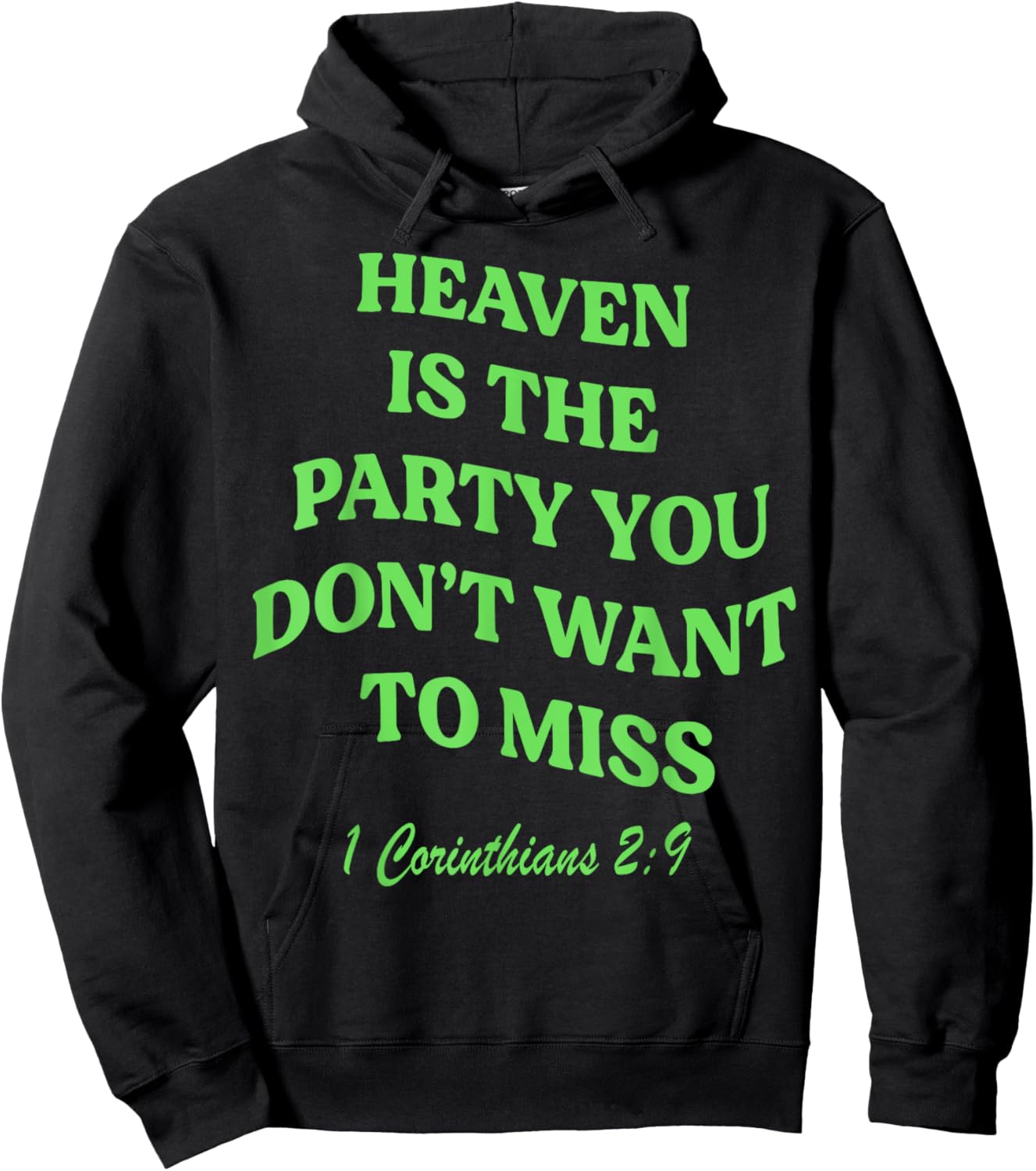 Heaven Is The Party You Don't Want To Miss Hoodie - Hoodie | Black