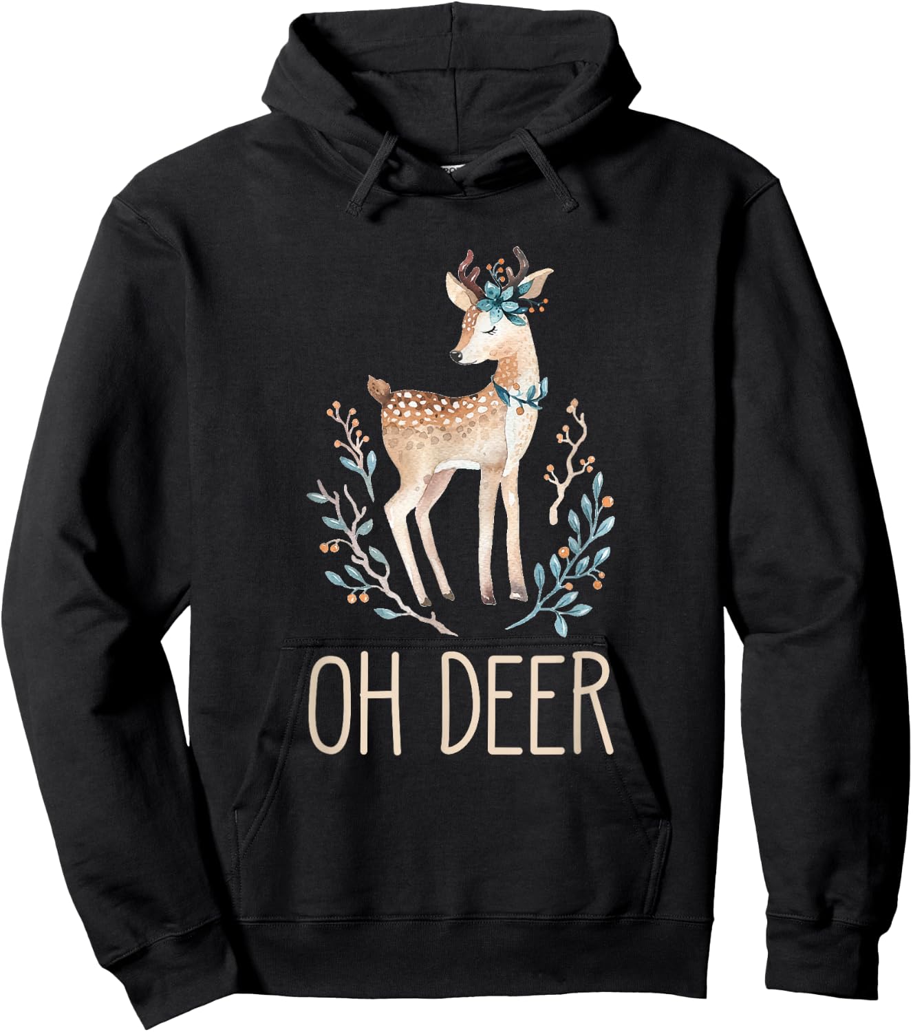Beautiful Funny Deer Lover Gift Oh Deer Hoodie - Hoodie | Black