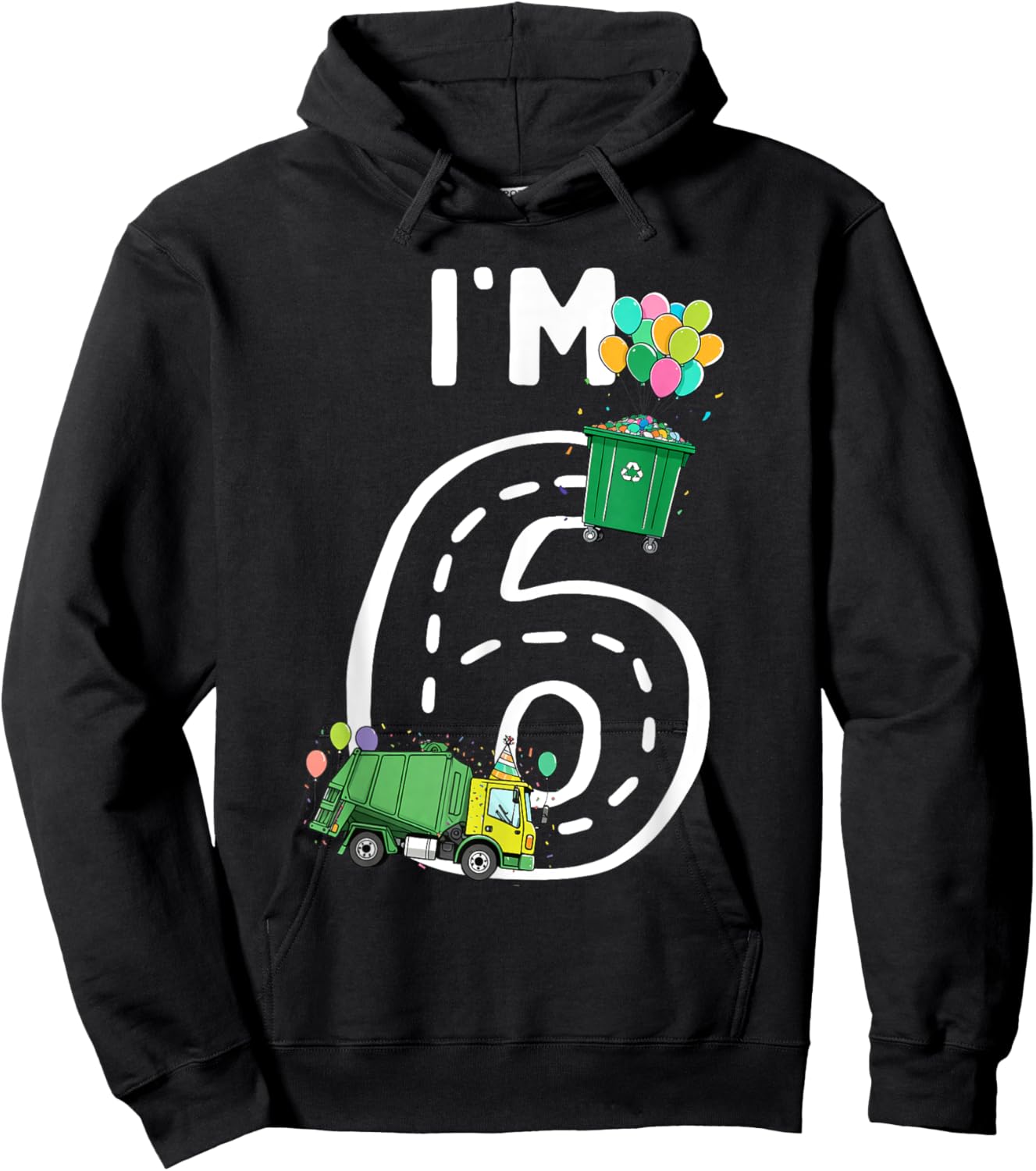 I'm 6 Six Years Old Garbage Truck 6th Birthday Boy Kids Hoodie - Hoodie | Black