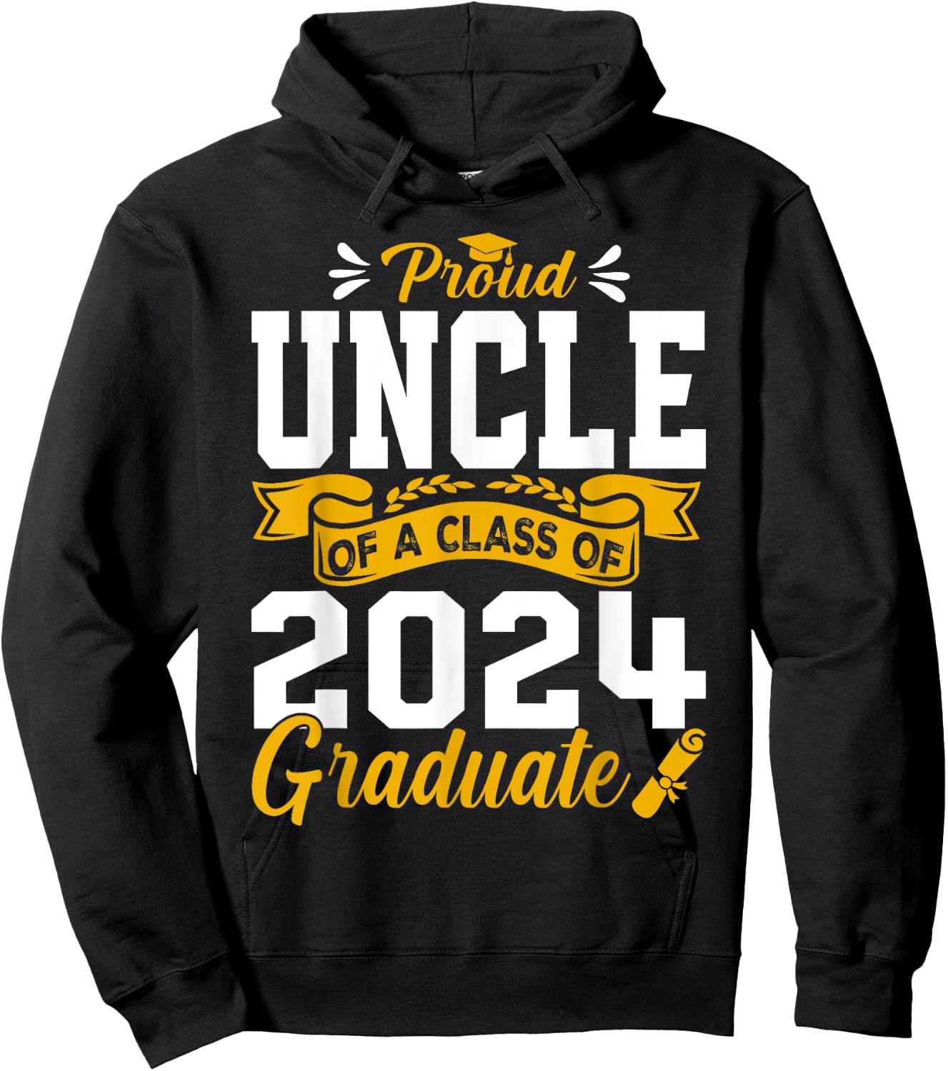 Proud Uncle Of A Class Of 2024 Graduate Senior Graduation Hoodie - Hoodie | Black