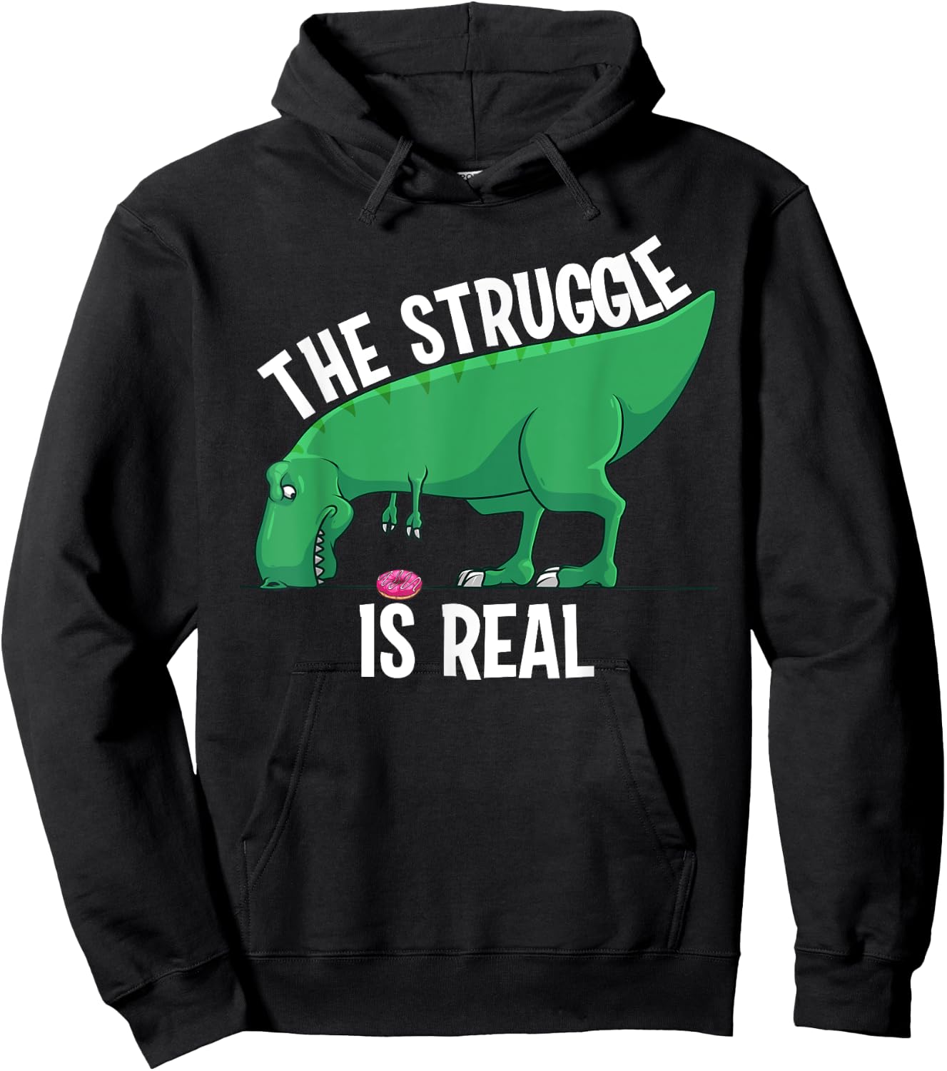 Funny T-rex Gift Men Women Cool The Struggle Is Real Donuts Hoodie - Hoodie | Black