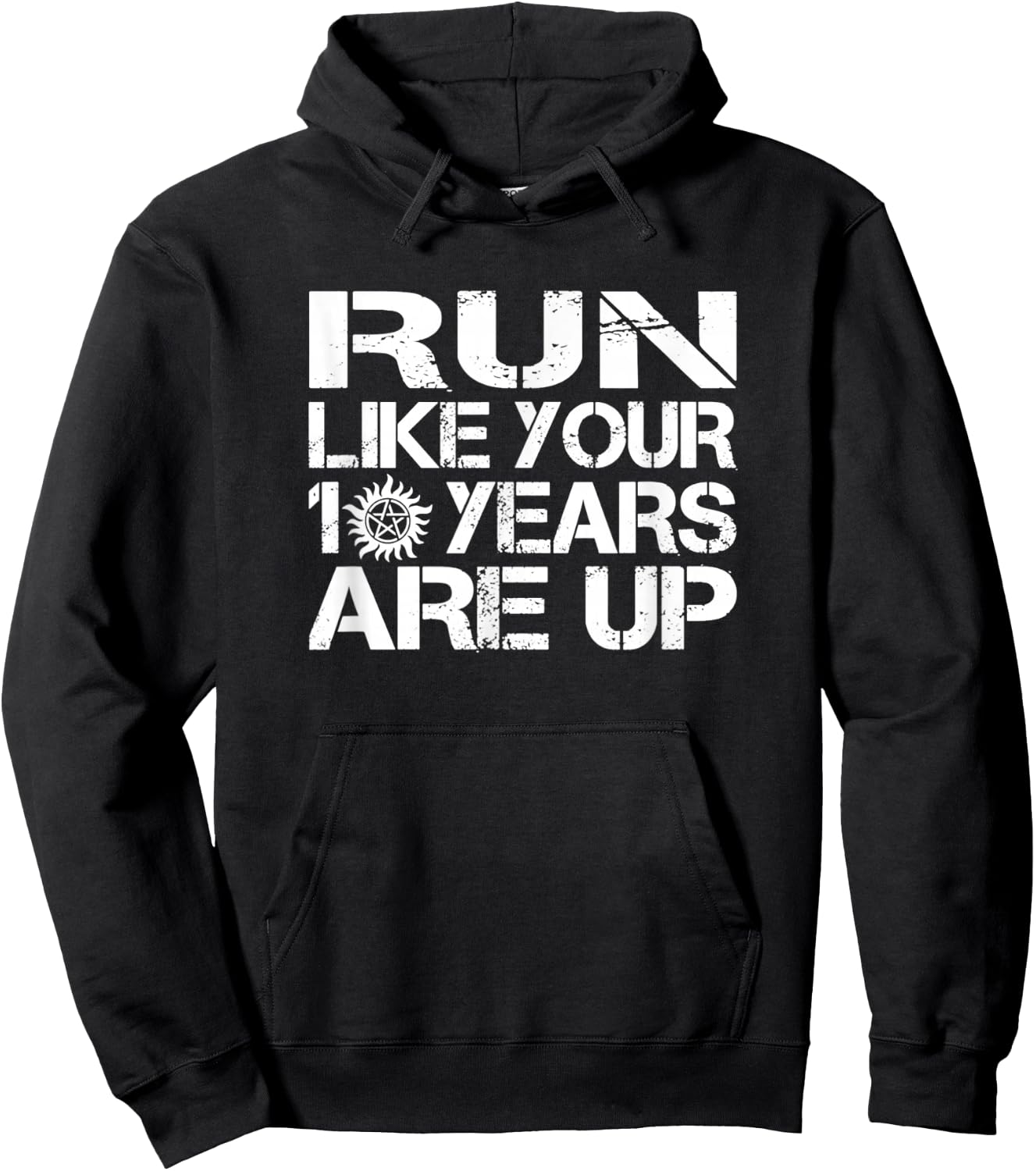 Run Like Your 10 Years Are Up Hoodie - Hoodie | Black