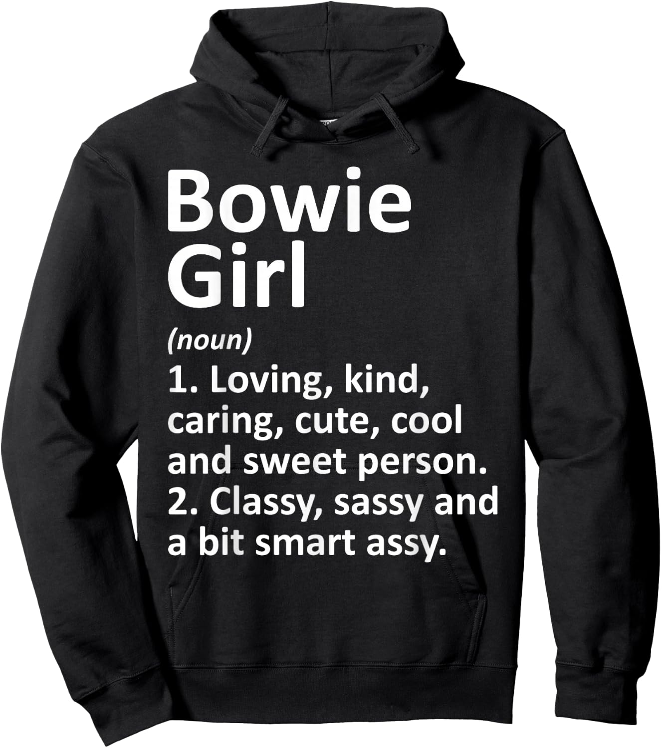 Bowie Girl TX Texas Funny City Home Roots Gift Hoodie - Hoodie | Black