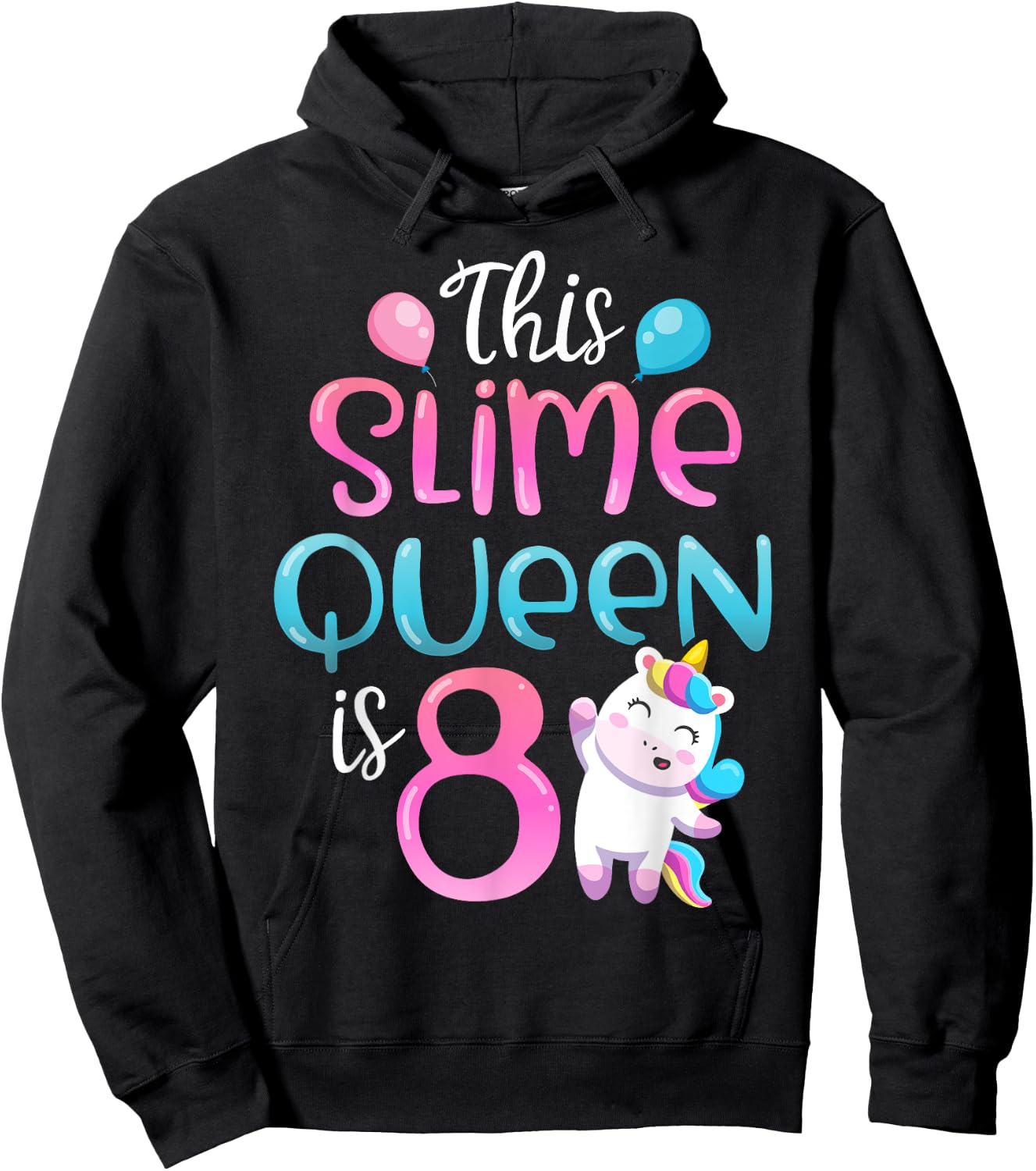 This Slime Queen Is 8 Unicorn Girl 8th Birthday Party Outfit Hoodie - Hoodie | Black