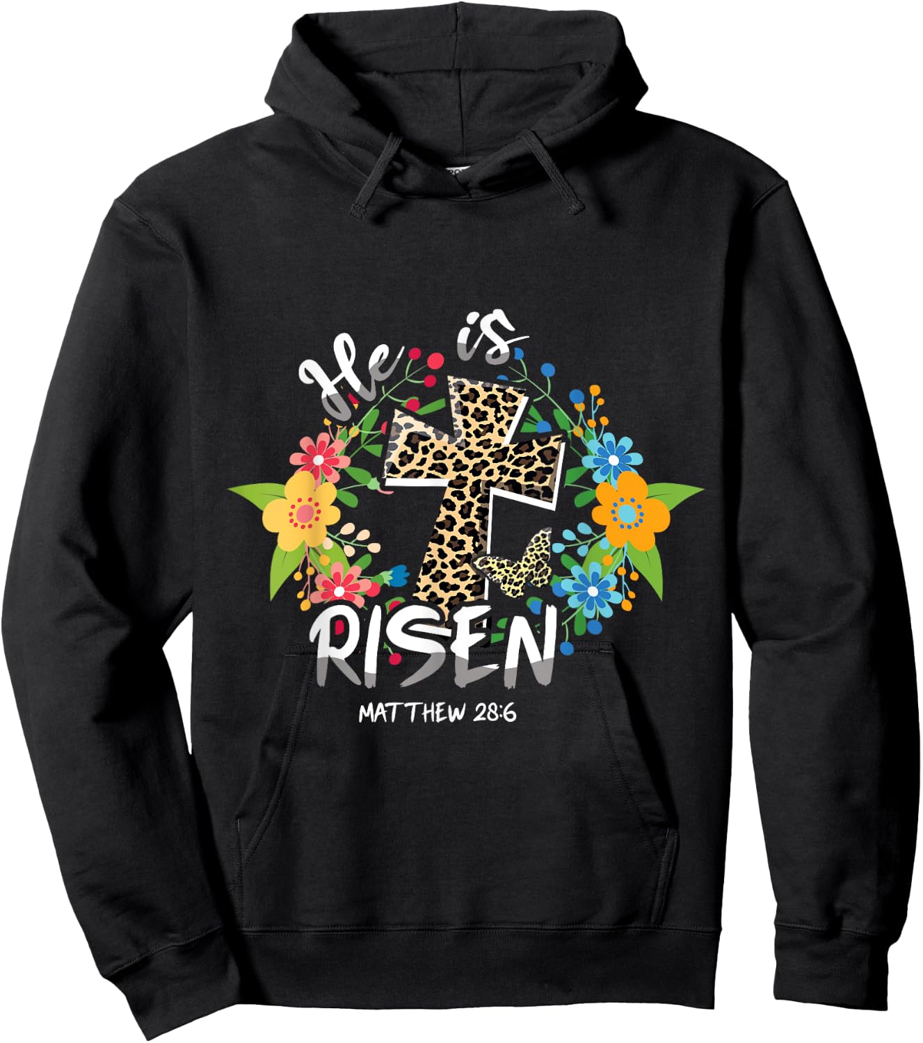 He Is Risen Bible Verse Colorful Easter Is About Jesus Hoodie - Hoodie | Black