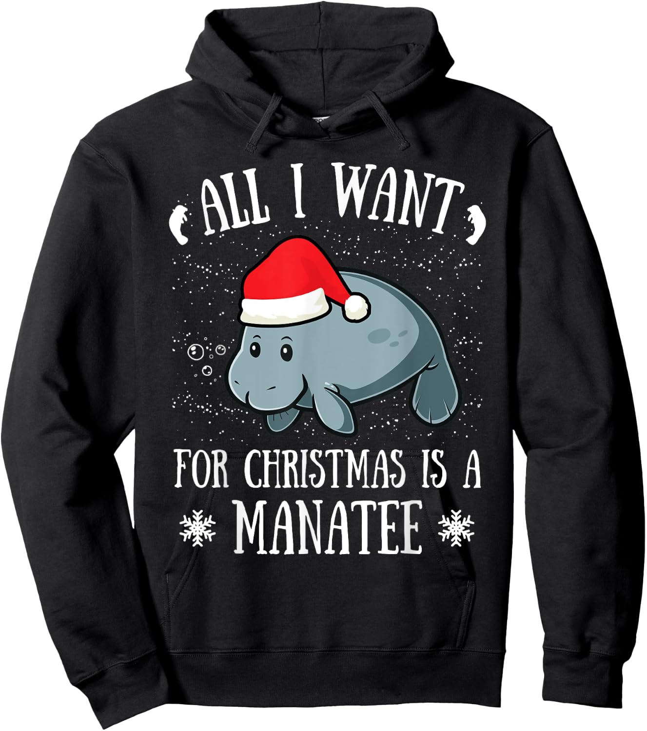 All I Want For Christmas Is A Manatee Manatee Santa Claus Hoodie - Hoodie | Black