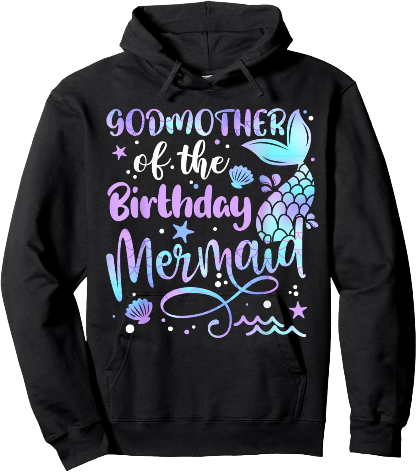 Godmother Of The Birthday Mermaid Matching Family Mother's Hoodie - Hoodie | Black
