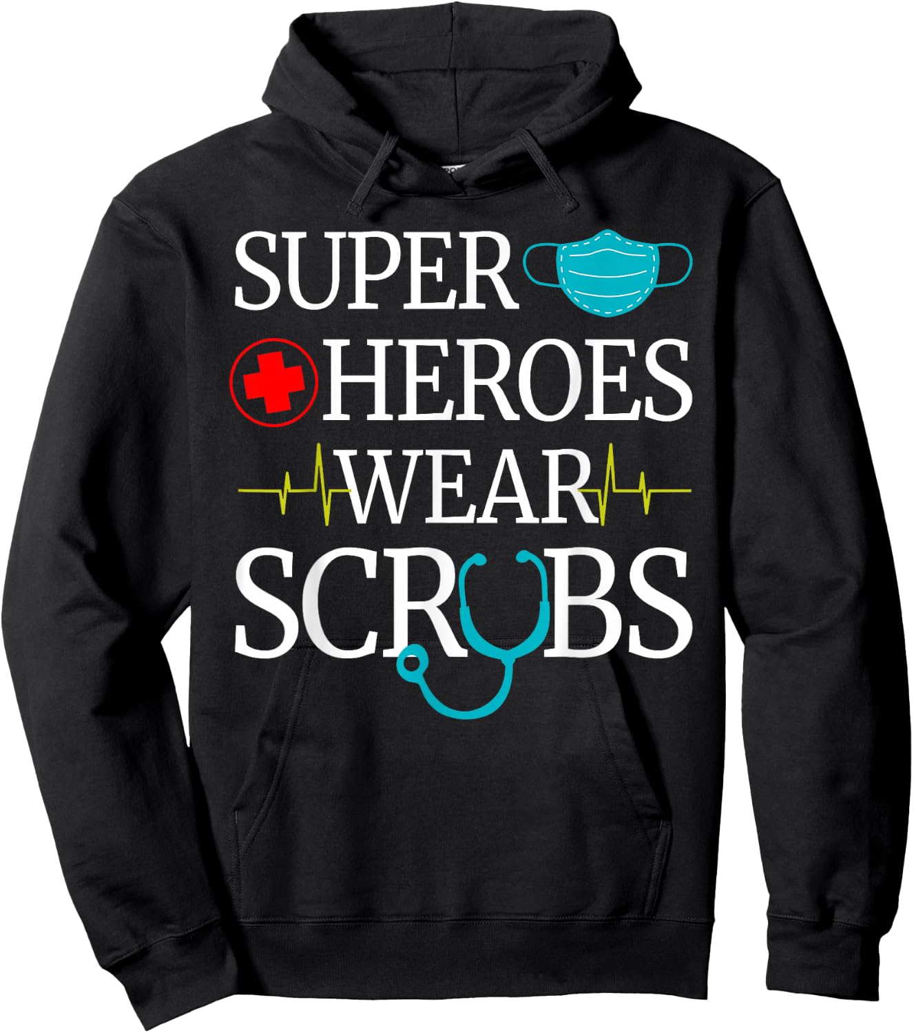 Super Heroes Wear Scrubs Nursing Cute Medical Nurse Hoodie - Hoodie | Black